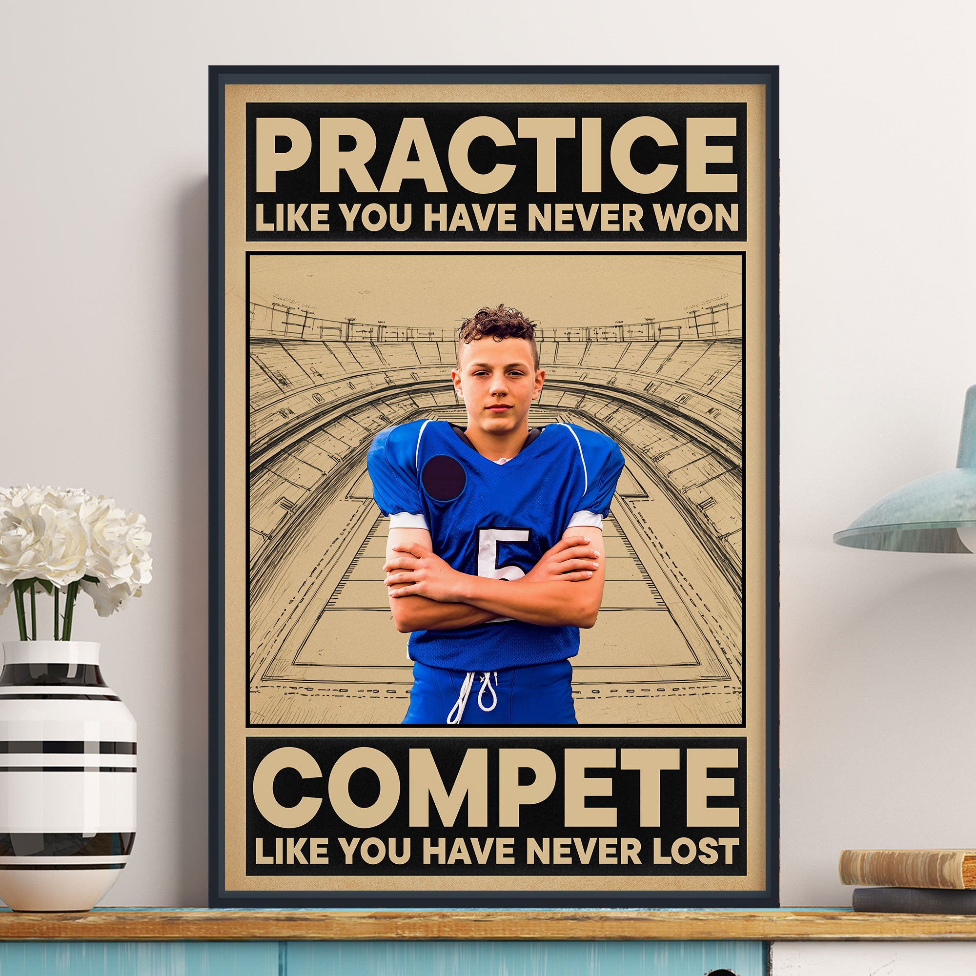 American Football, Practice Like You Have Never Won - Personalized Photo Poster