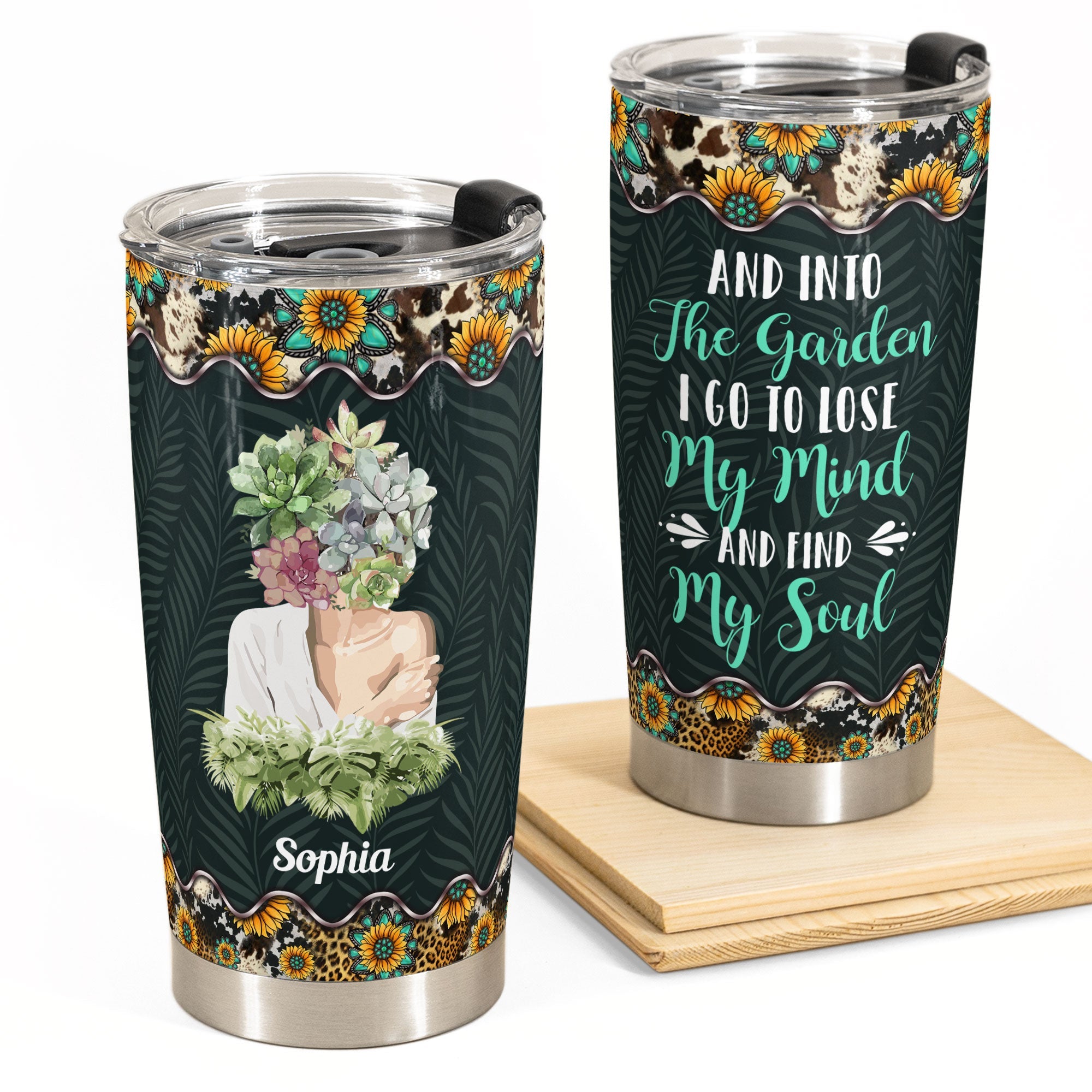 And Into The Garden I Go - Personalized Tumbler Cup