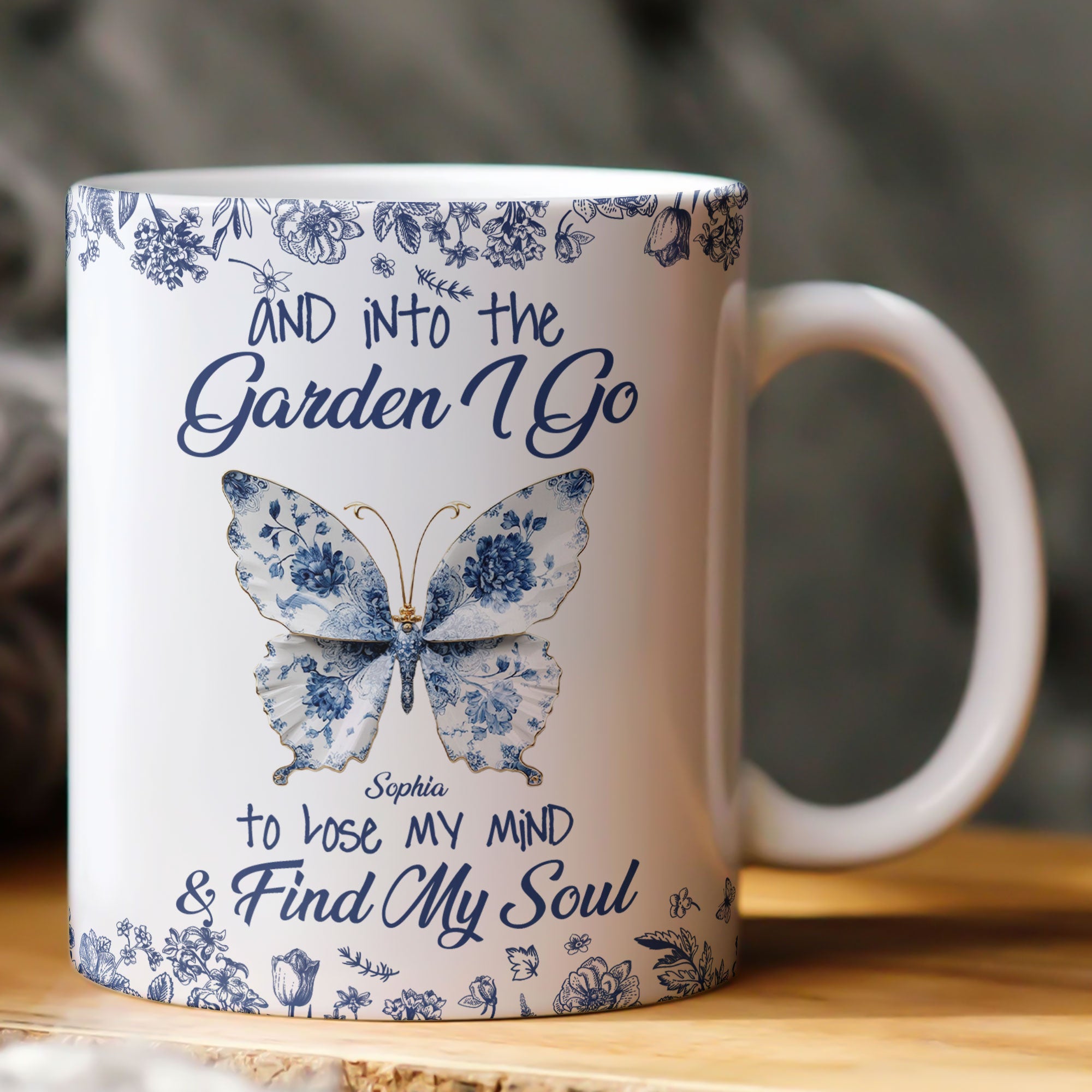 And Into The Garden I Go To Lose My Mind Toile De Jouy Butterfly - Personalized Mug