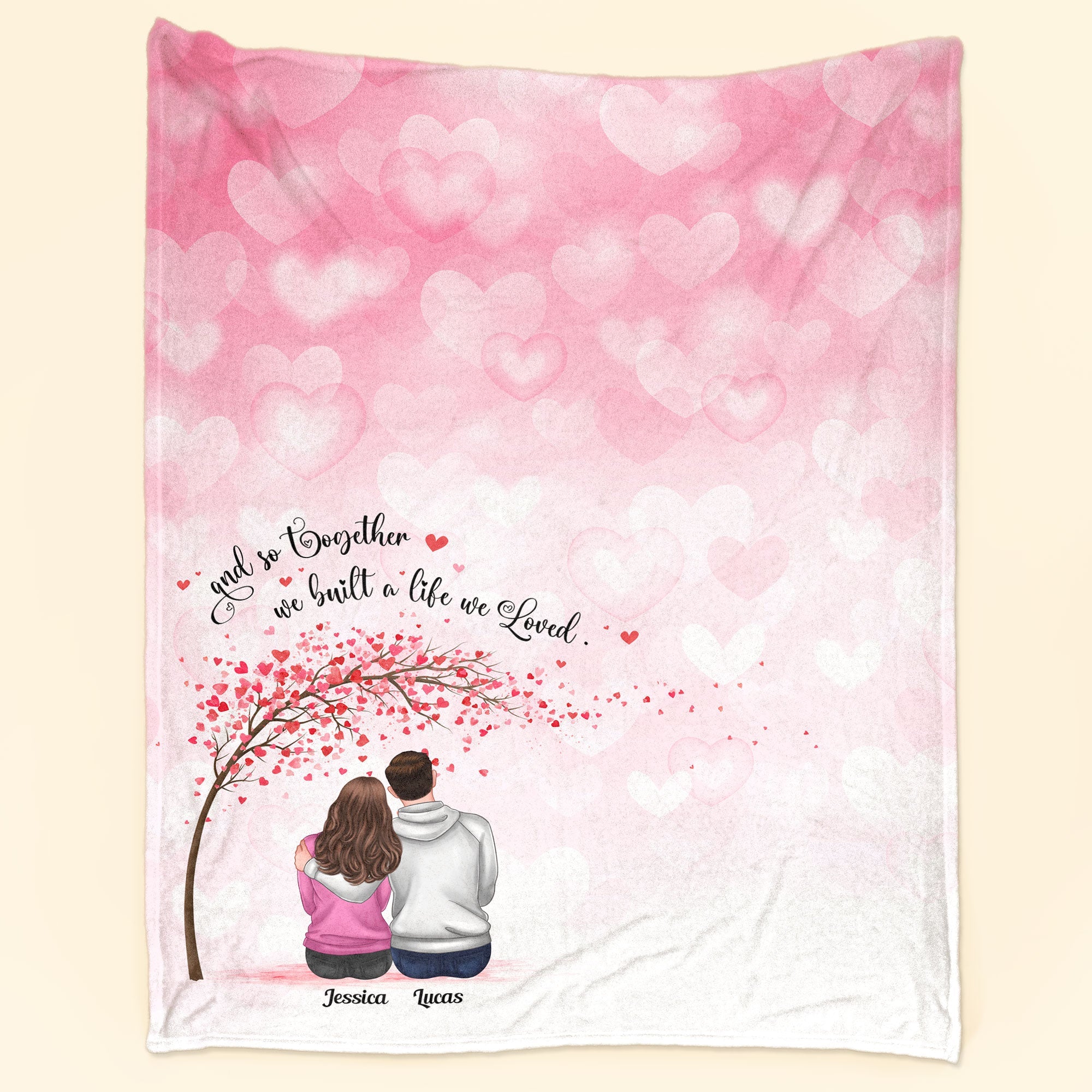 And So Together We Build A Life We Loved - Personalized Blanket