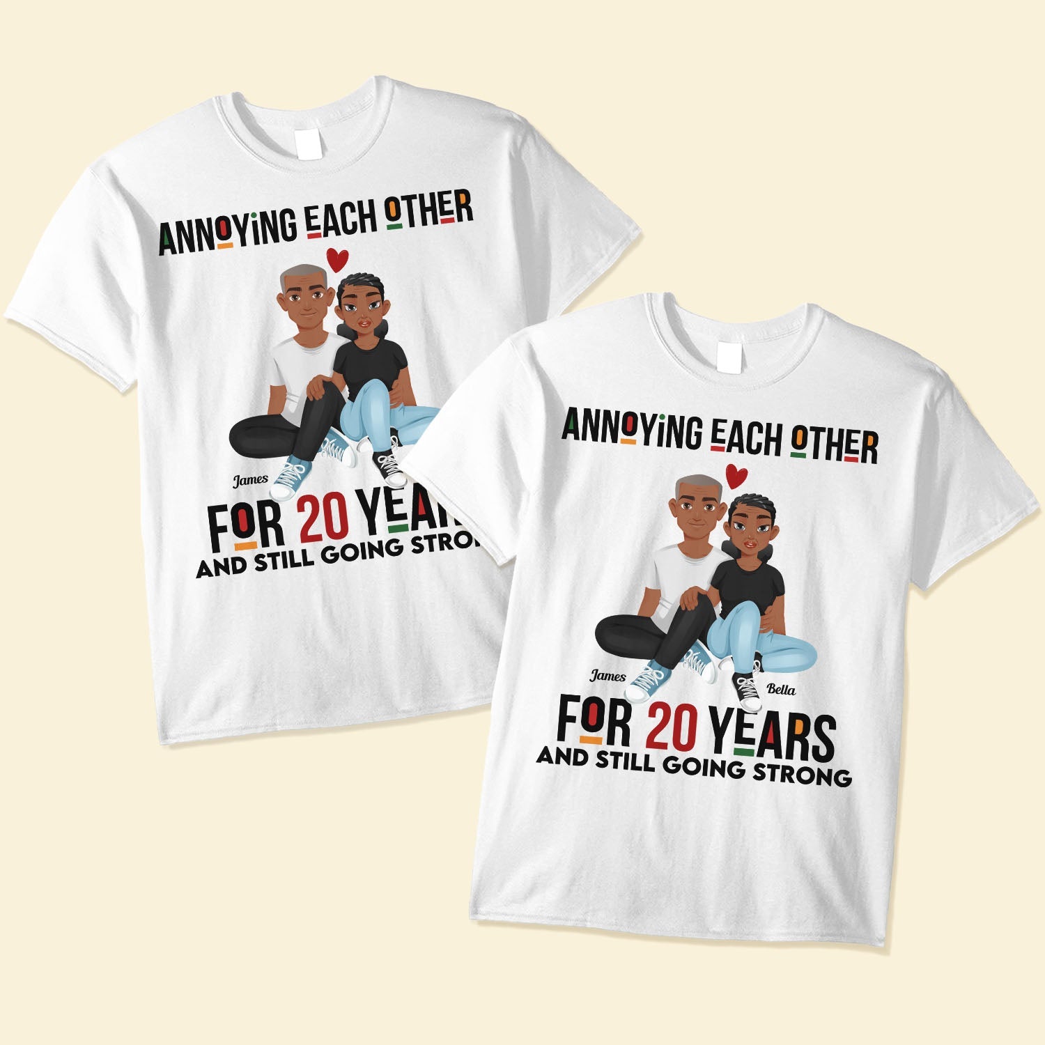 Annoying Each Other For Years - Personalized Shirt