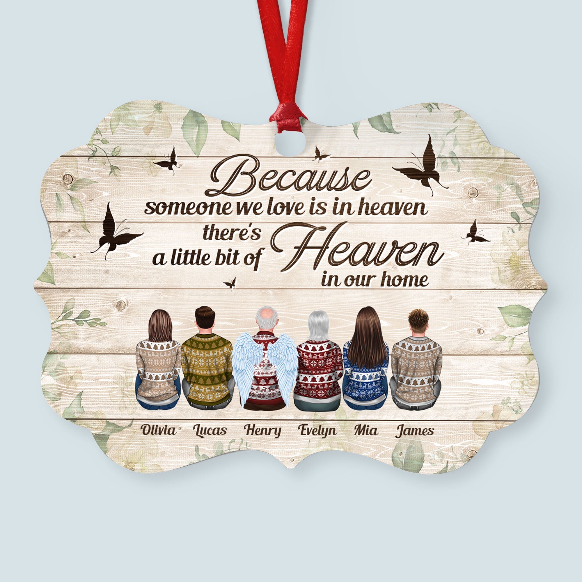 Because Someone We Love Is In Heaven - Personalized Aluminum Ornament - Christmas Gift Memorial Ornament For Family - Ugly Christmas Sweater Sitting