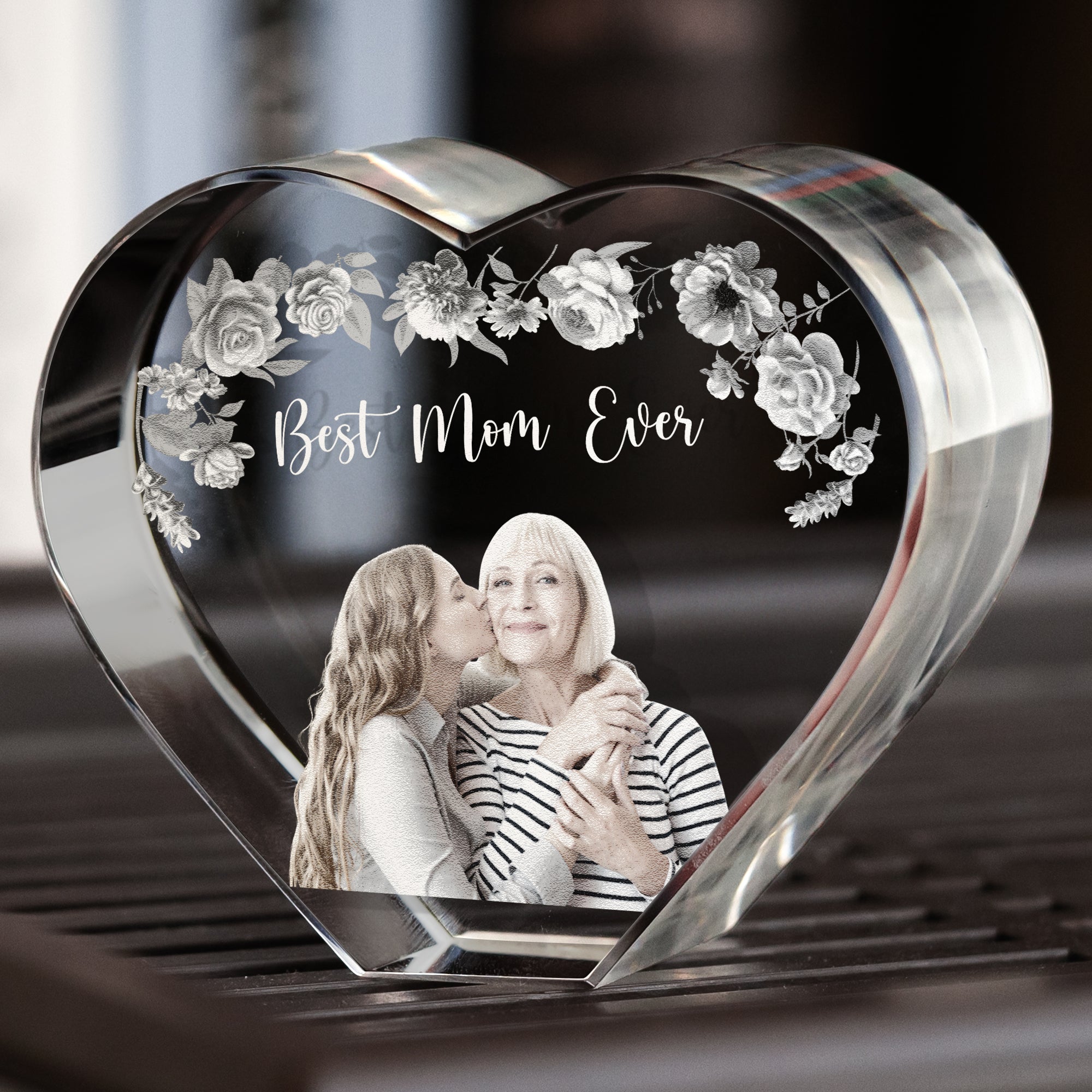Best Mom Ever Custom Photo - Custom 2D Crystal Photo