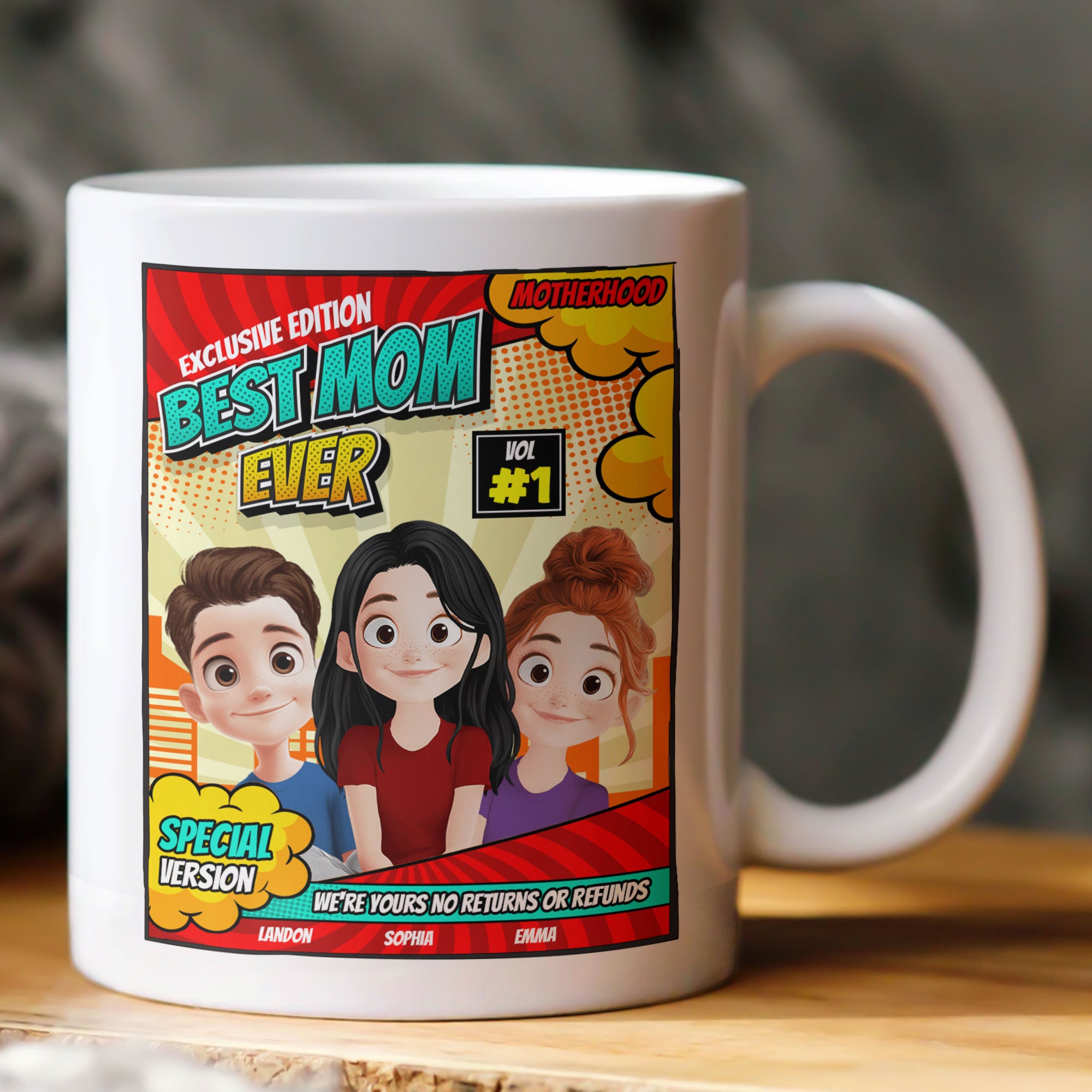 Best Mom Ever - We're Yours No Returns Or Refunds - Personalized Mug