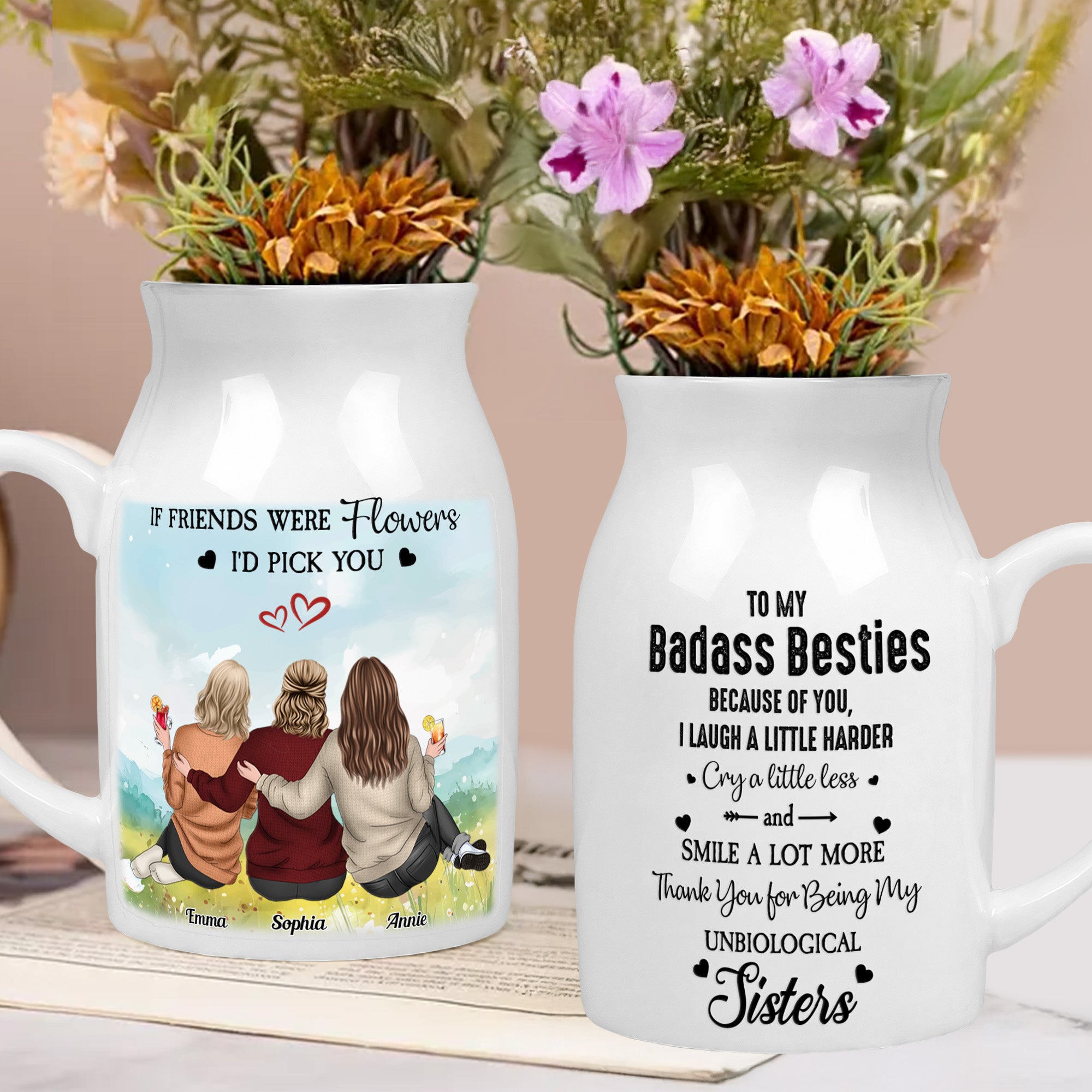Besties Flowers Because Of You I Laugh Harder - Personalized Ceramic Flower Vase