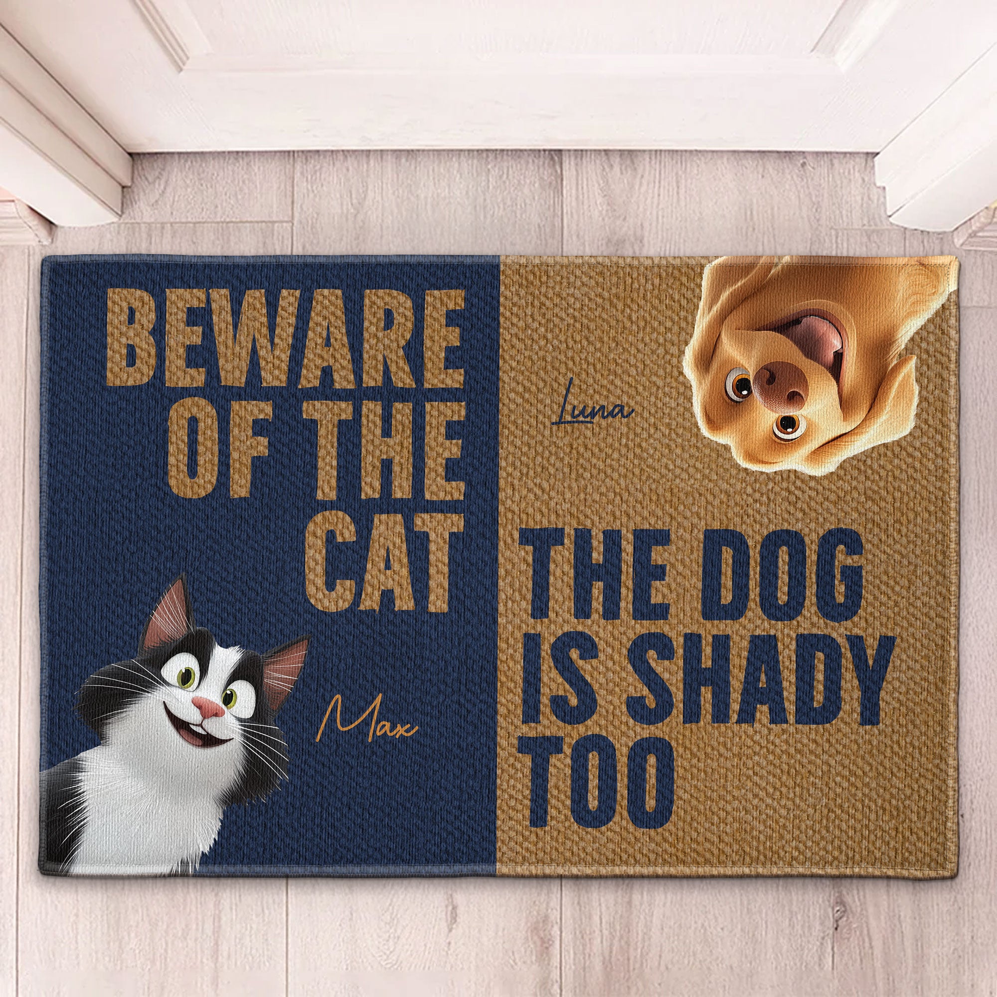 Beware Of The Cat The Dog Is Shady Too - Personalized Doormat