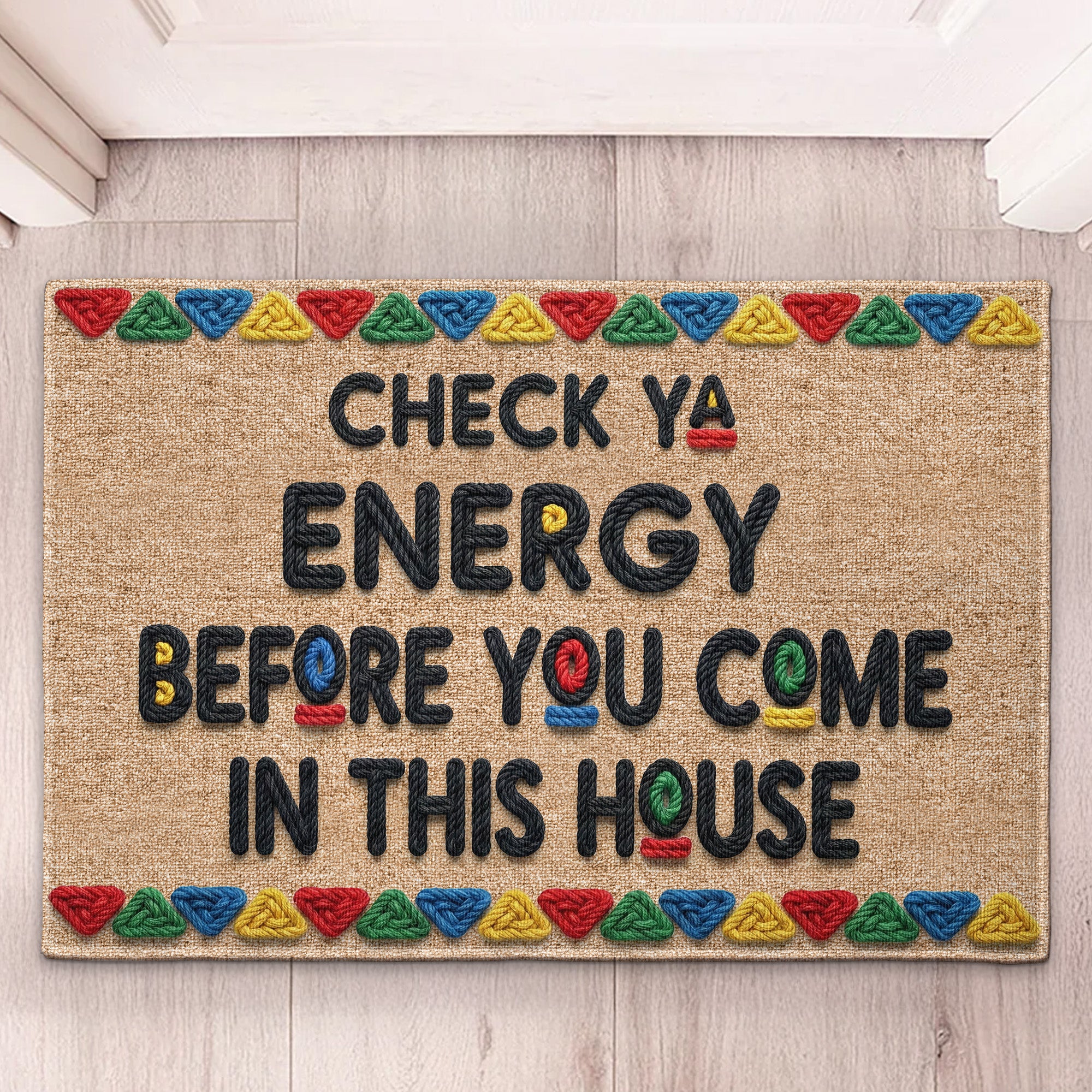 Check Ya Energy Before You Come In This House - Personalized Doormat