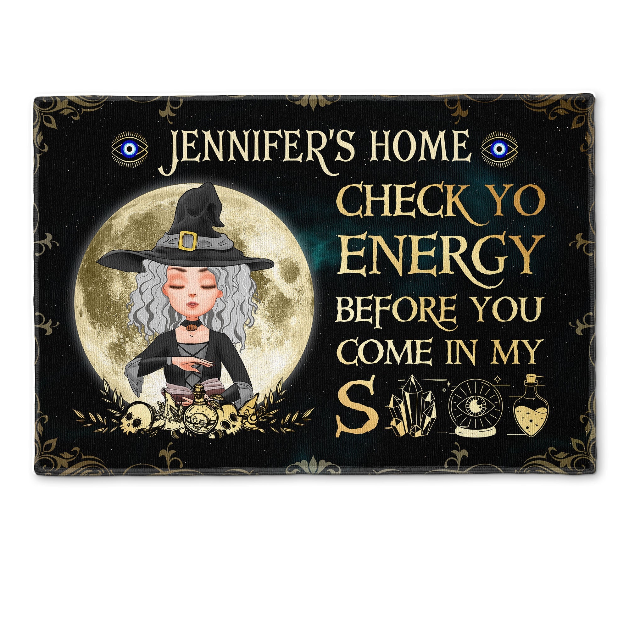 Check Yo Energy Before You Come In My Shit - Personalized Doormat - Halloween, Home Protection Gift For Witch, Woman, Girl