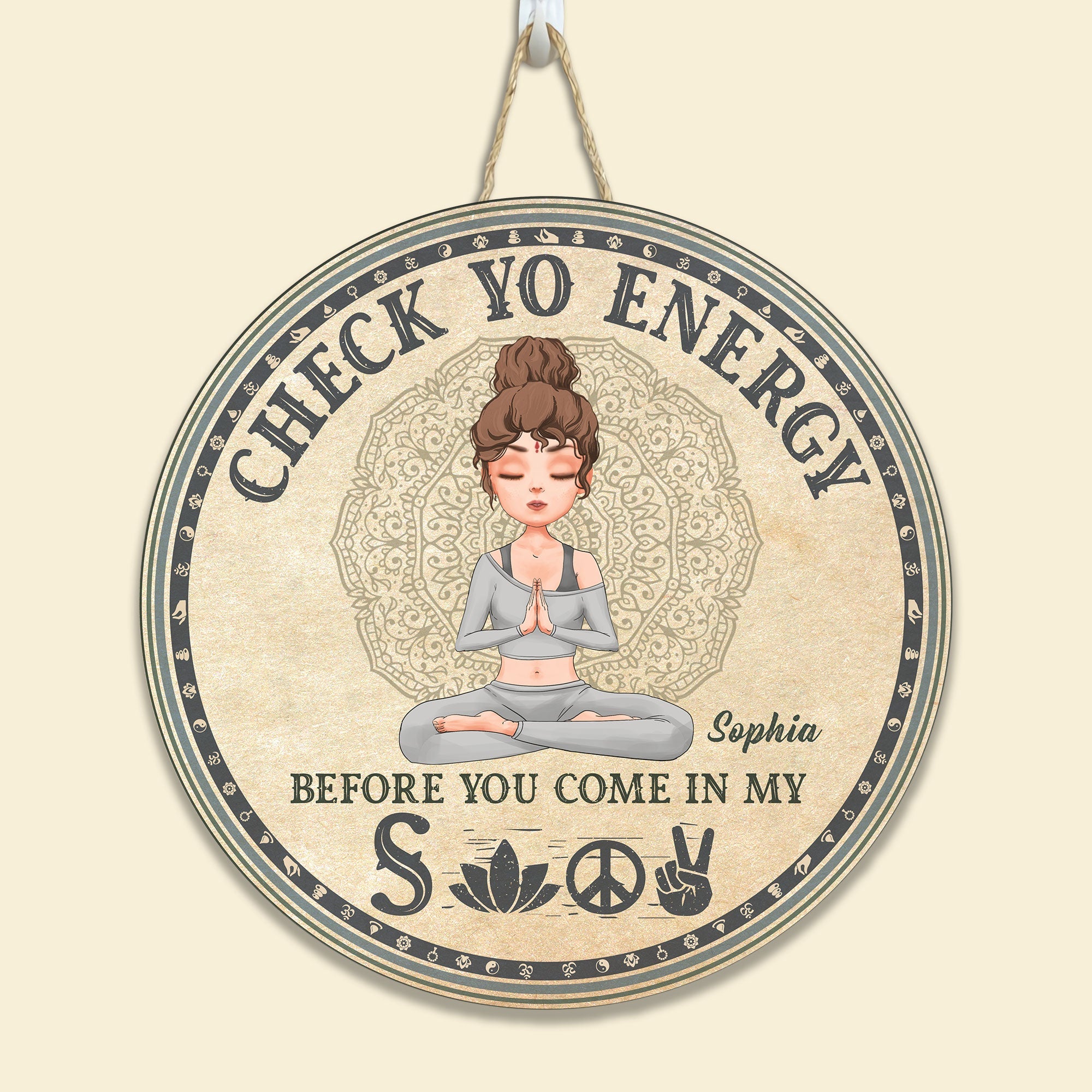 Check Yo Energy Before You Come In My Shit - Personalized Round Wood Sign