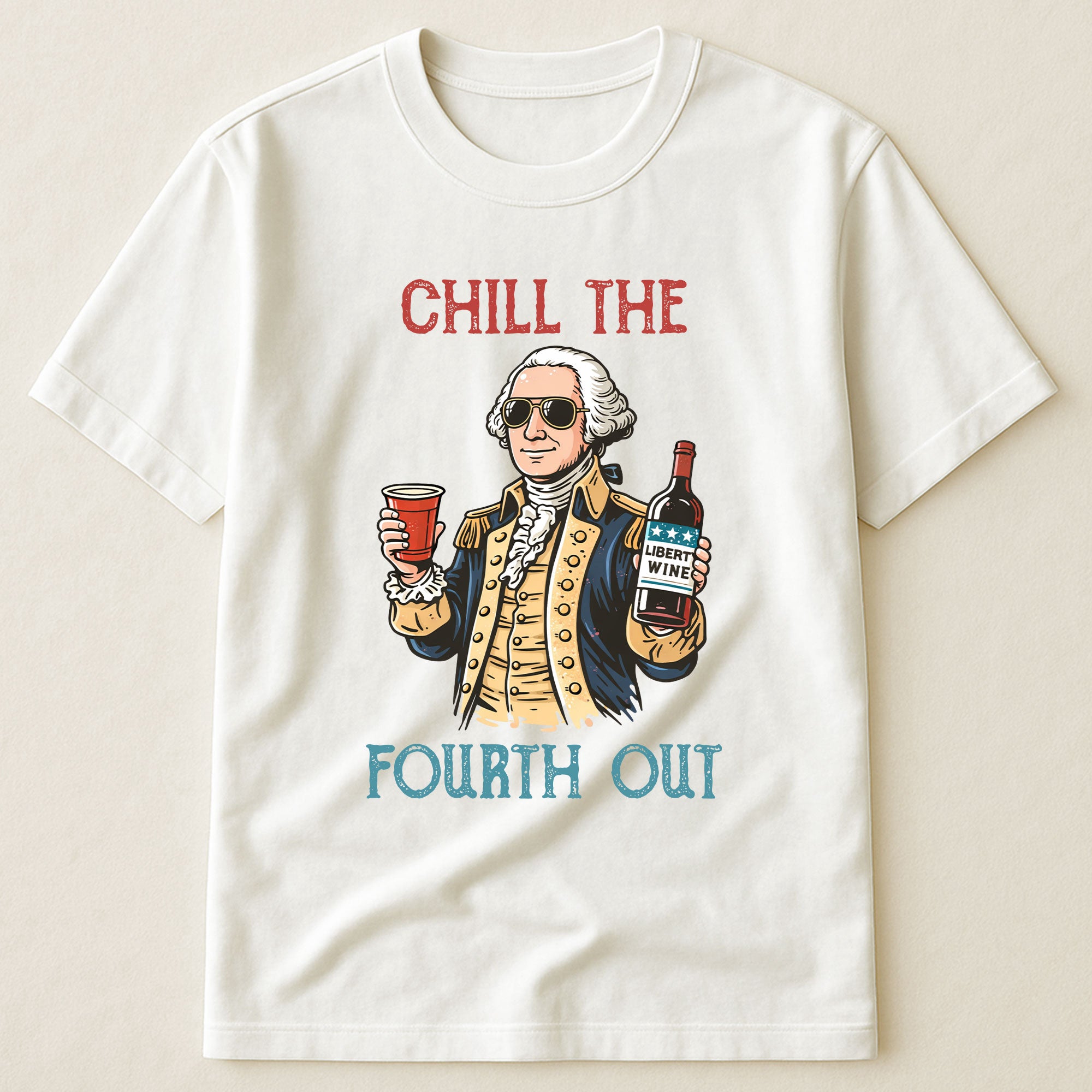 Chill The Fourth Out - Personalized Shirt
