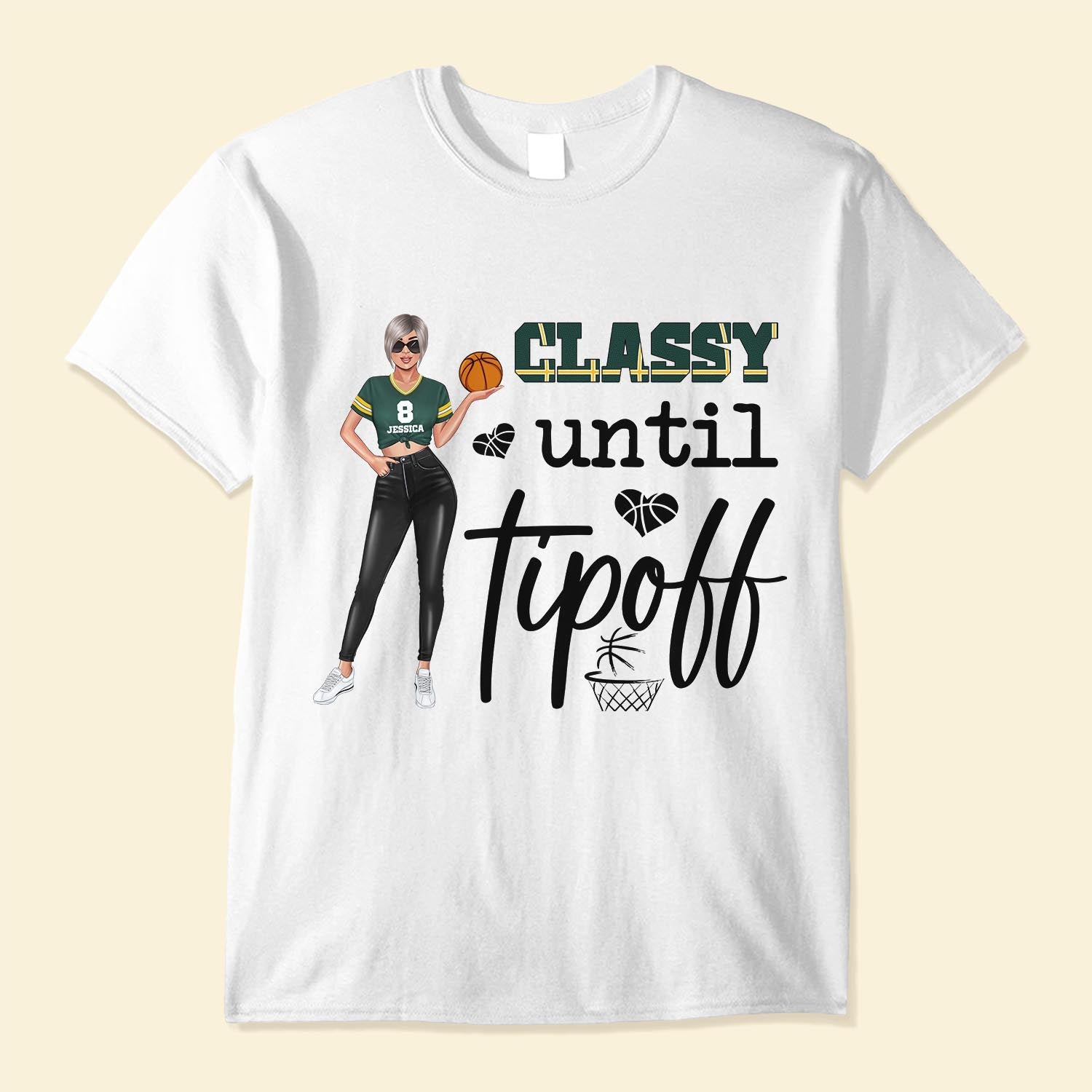 Classy Until Tipoff - Personalized Shirt