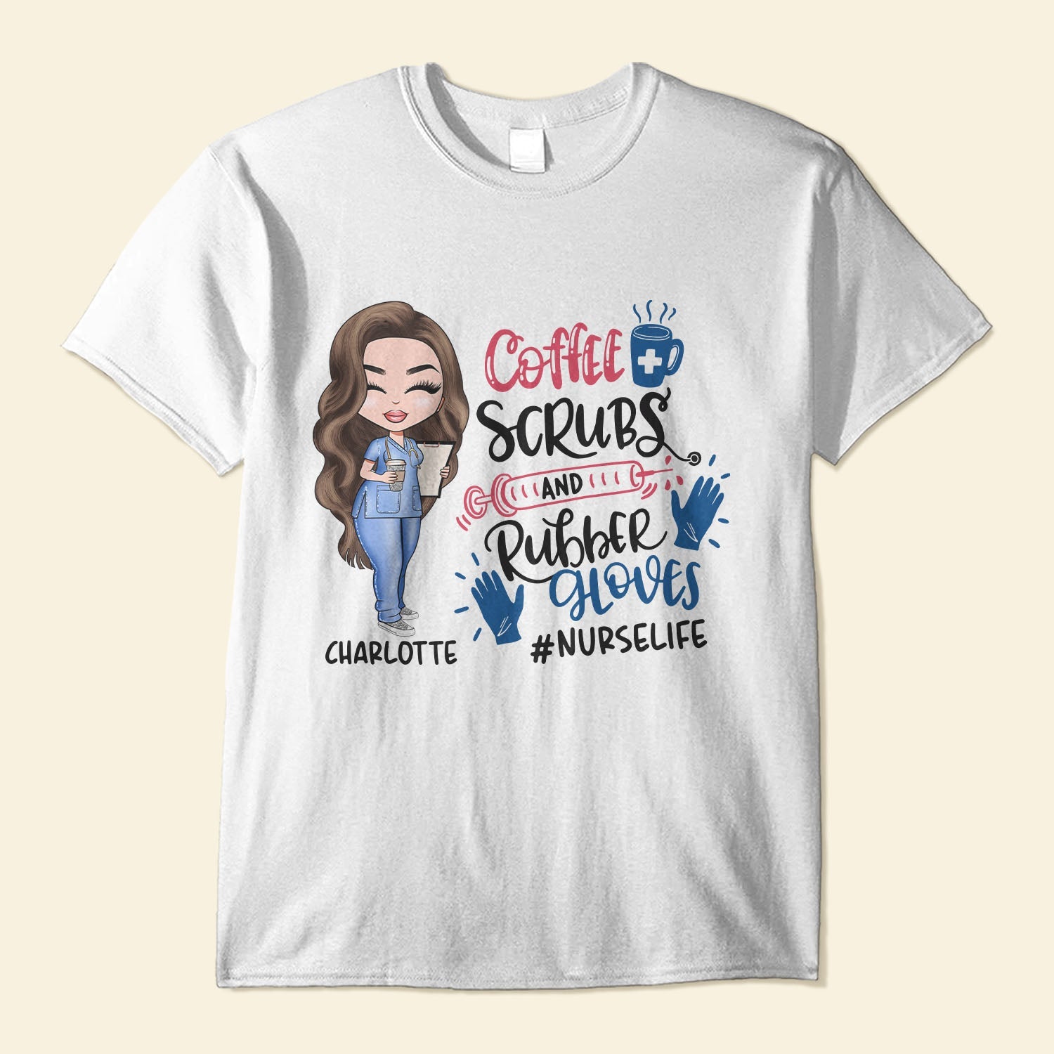 Coffee, Scrubs, Rubber Gloves - Personalized Shirt - Gift For Doctor & Nurse - Cartoon Nurse