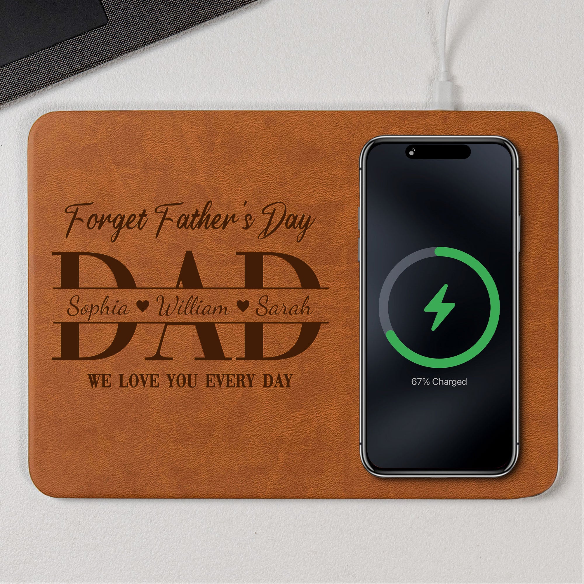 Dad Forget Father's Day We Love You Everyday - Personalized Leather Charging Mat