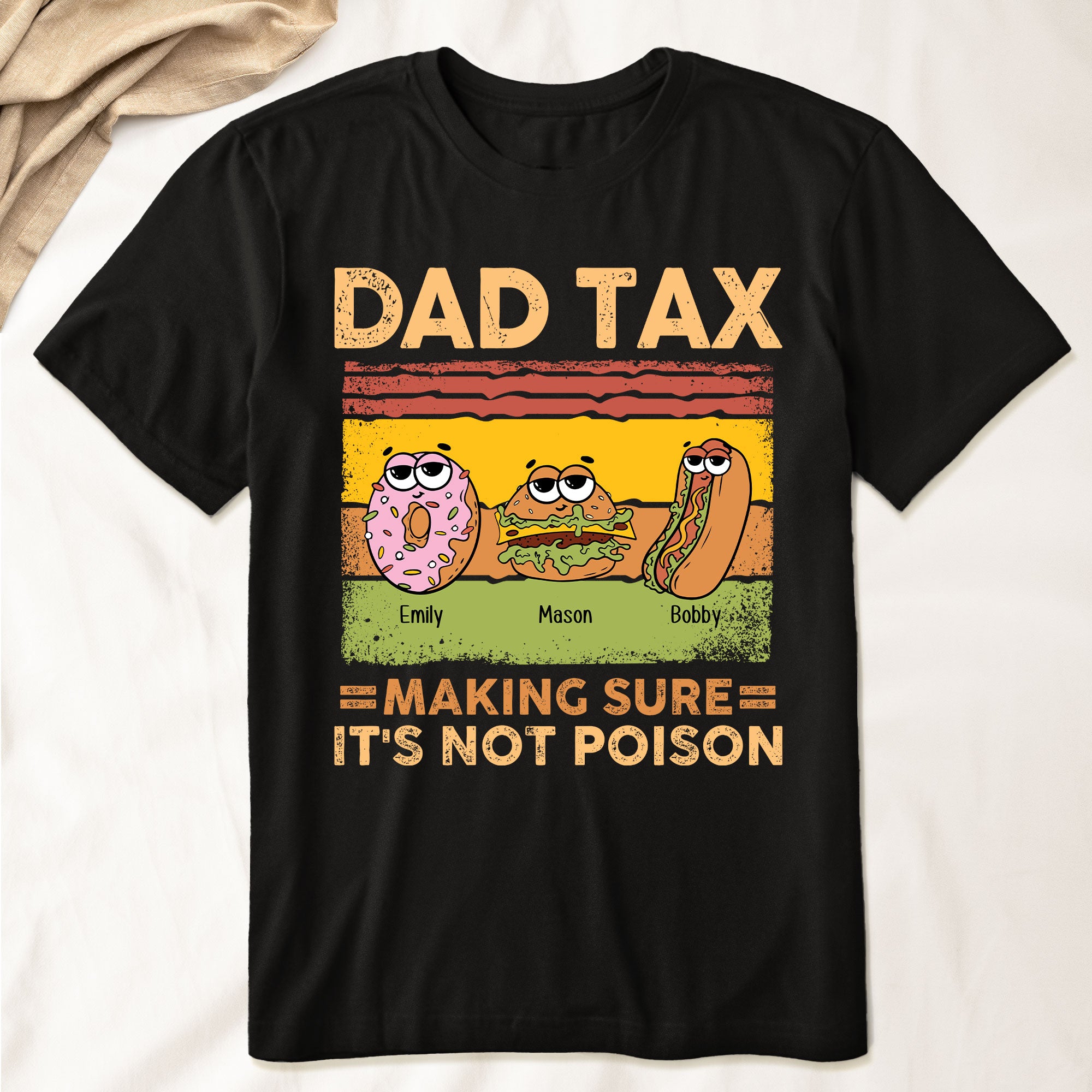 Dad Tax Making Sure It's Not Poison - Personalized Shirt - Gift For Dad