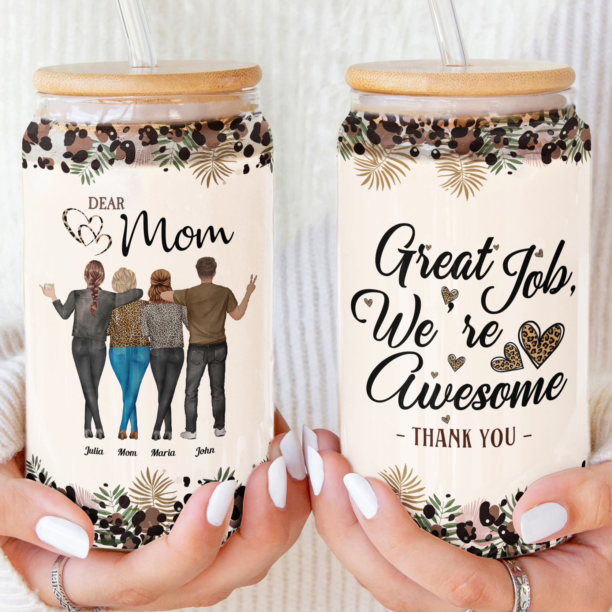 Dear Mom Great Job, We're Awesome Thank You - Personalized Clear Glass Cup