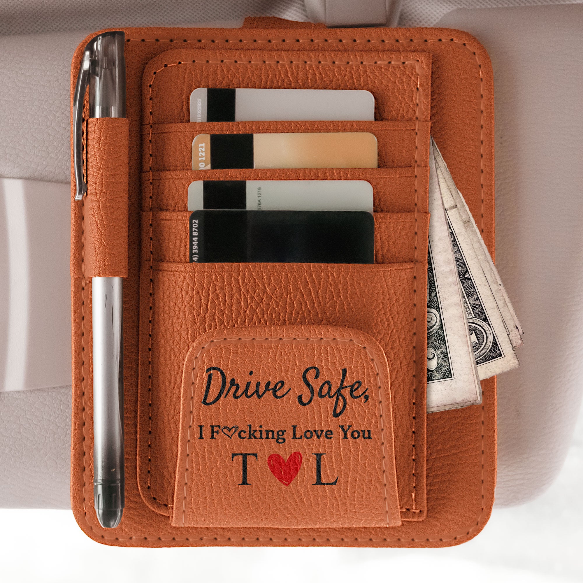 Drive Safe I F@cking Love You - Personalized Leather Car Visor Organizer
