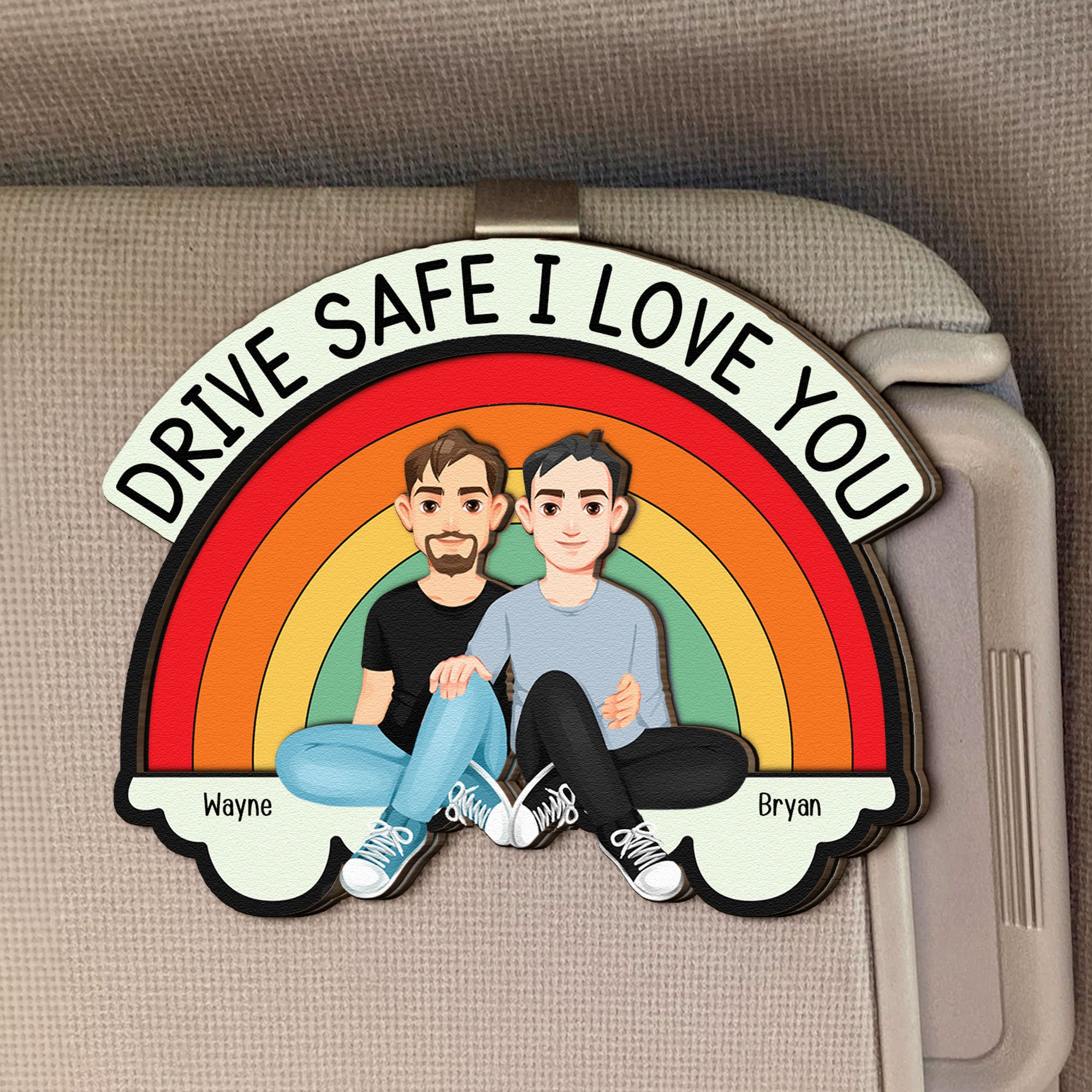 Drive Safe I Love You Rainbow Love Couple - Personalized Wooden Car Visor Clip