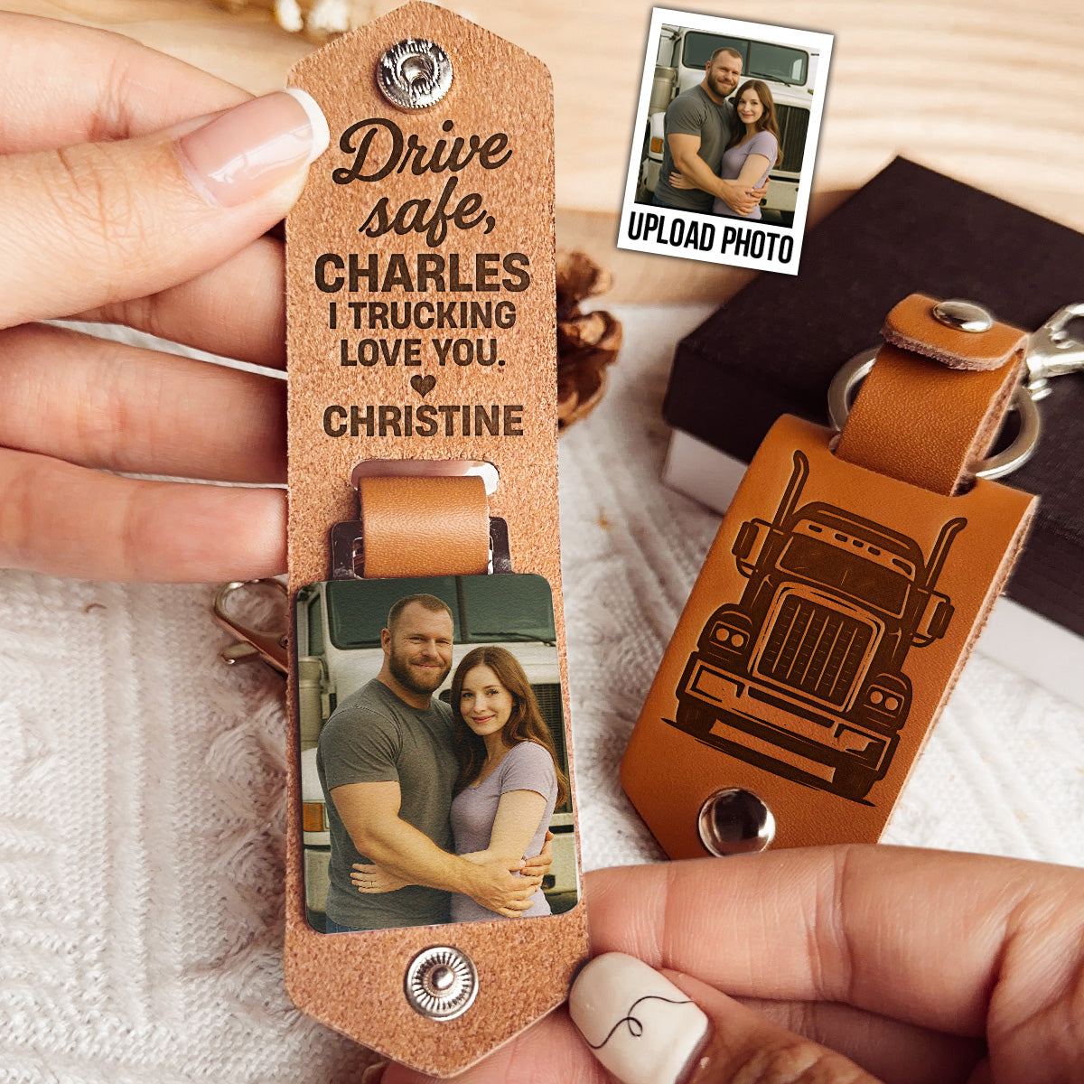 Drive Safe I Trucking Love You - Personalized Leather Photo Keychain