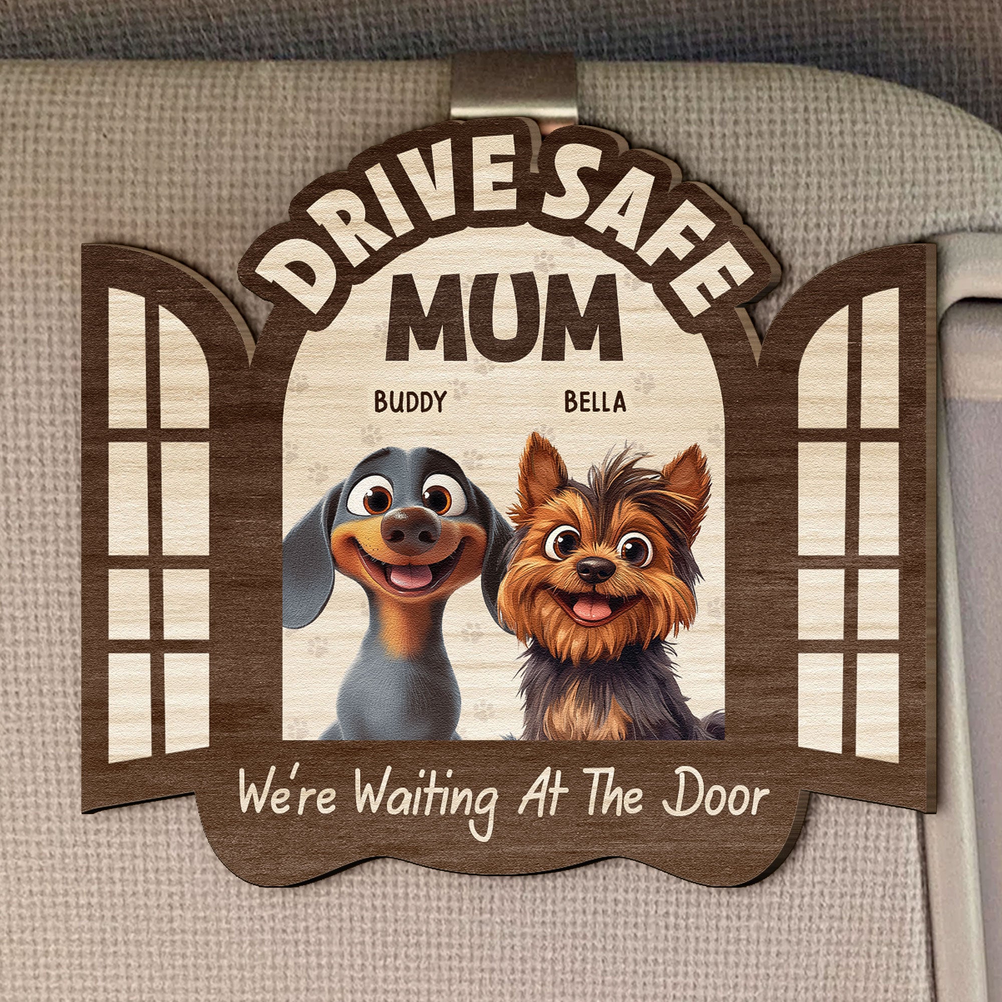 Drive Safe! We’re Waiting At The Door - Personalized Wooden Car Visor Clip
