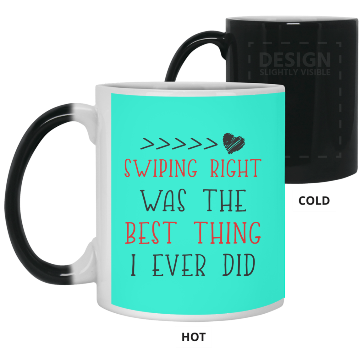 Swiping Right Was The Best Thing I Ever Did Mug Gift For Him For Her-A Loves Gift