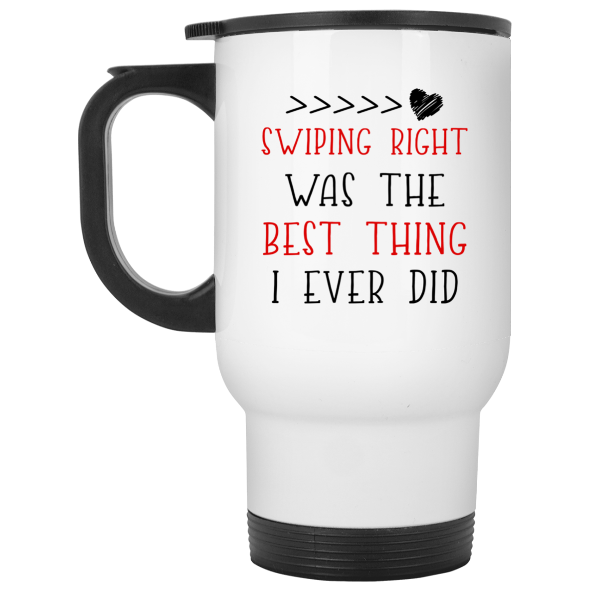 Swiping Right Was The Best Thing I Ever Did Mug Gift For Him For Her-A Loves Gift