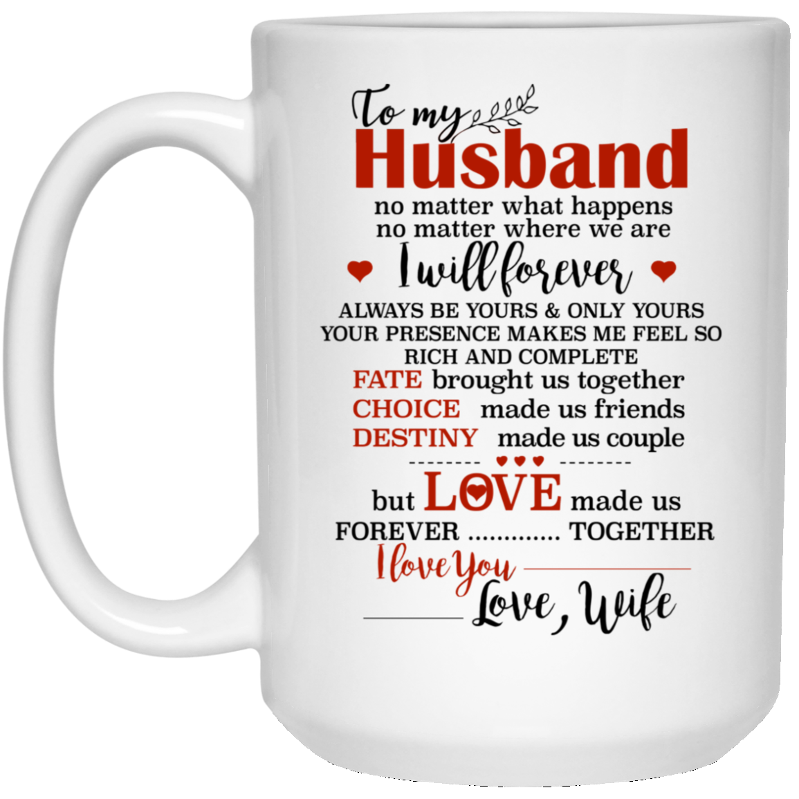 To My Husband I I Love You Mug Gift For Husband-A Loves Gift