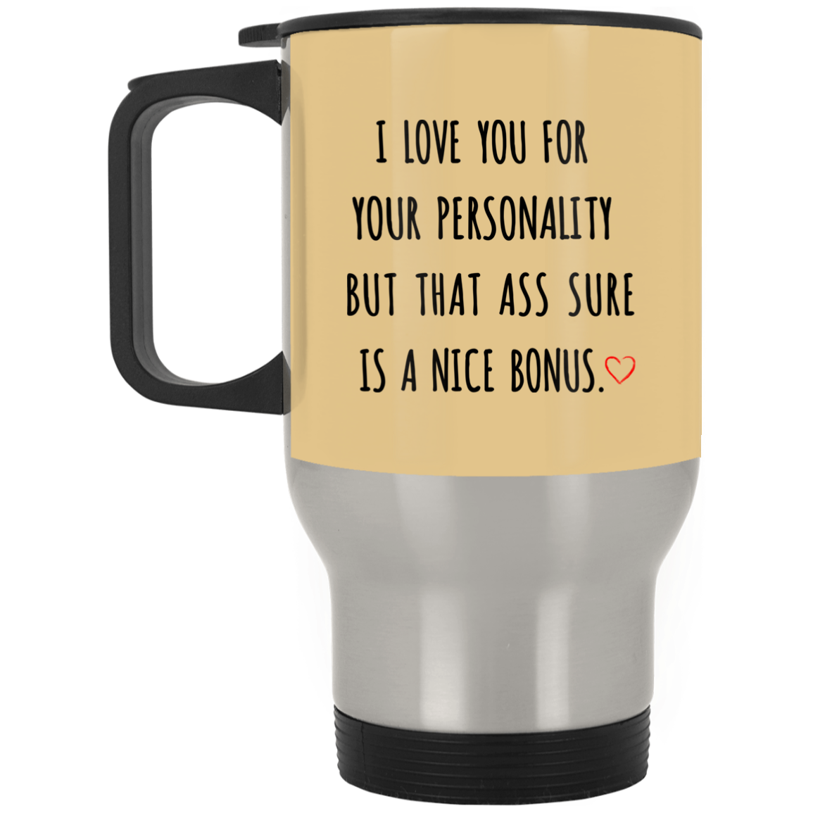 I Love You For Your Personality Mug Gift For Him-A Loves Gift
