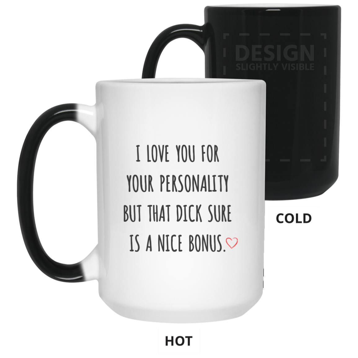 I Love You For Your Personality Mug Valentine Gift For Him-A Loves Gift