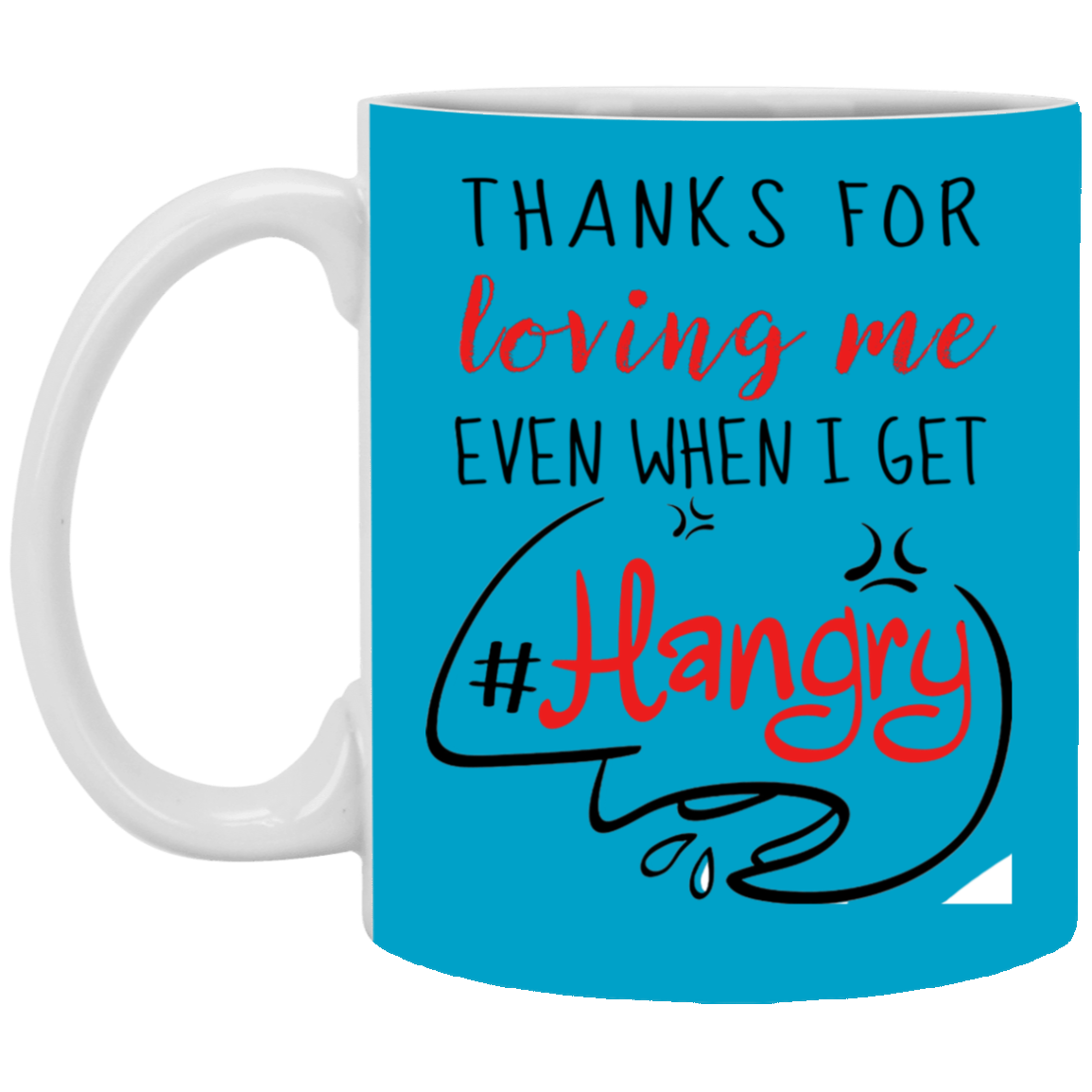 Thanks For Loving Me Even When I Get Hangry Mug Gif For Him For Her-A Loves Gift