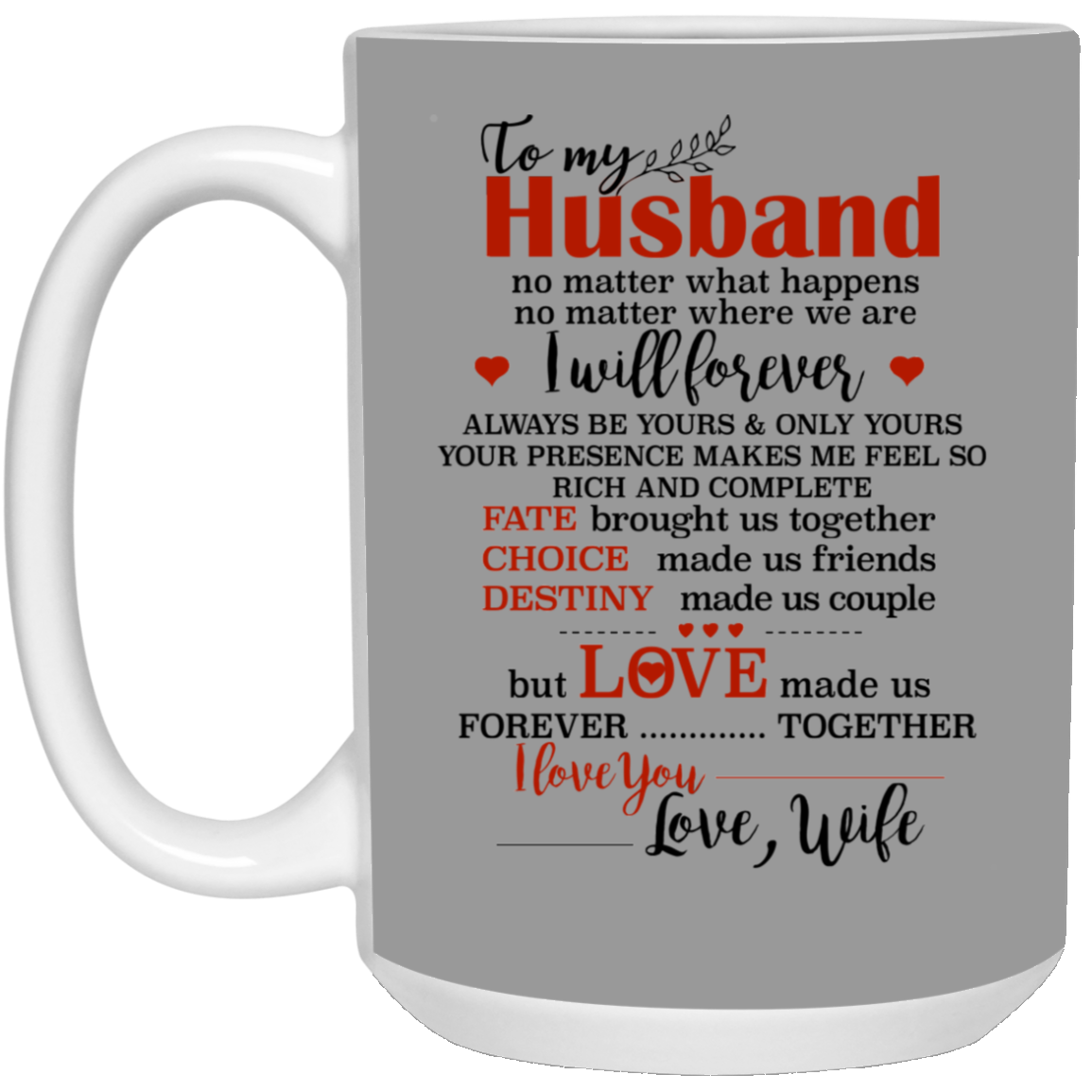 To My Husband I I Love You Mug Gift For Husband-A Loves Gift