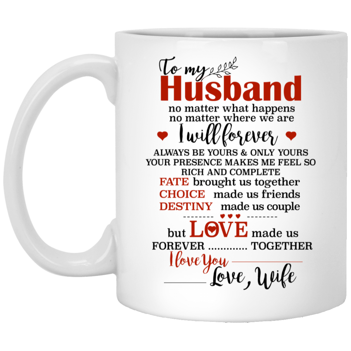 To My Husband I I Love You Mug Gift For Husband-A Loves Gift