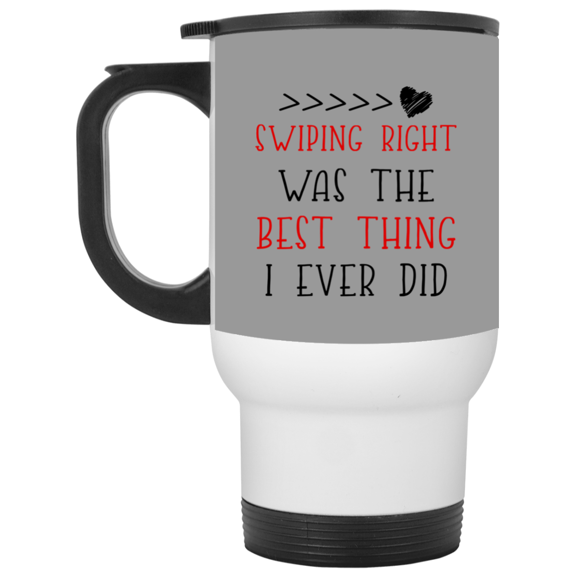 Swiping Right Was The Best Thing I Ever Did Mug Gift For Him For Her-A Loves Gift