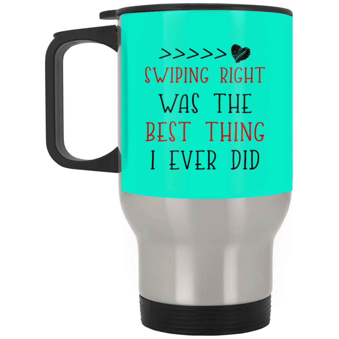 Swiping Right Was The Best Thing I Ever Did Mug Gift For Him For Her-A Loves Gift