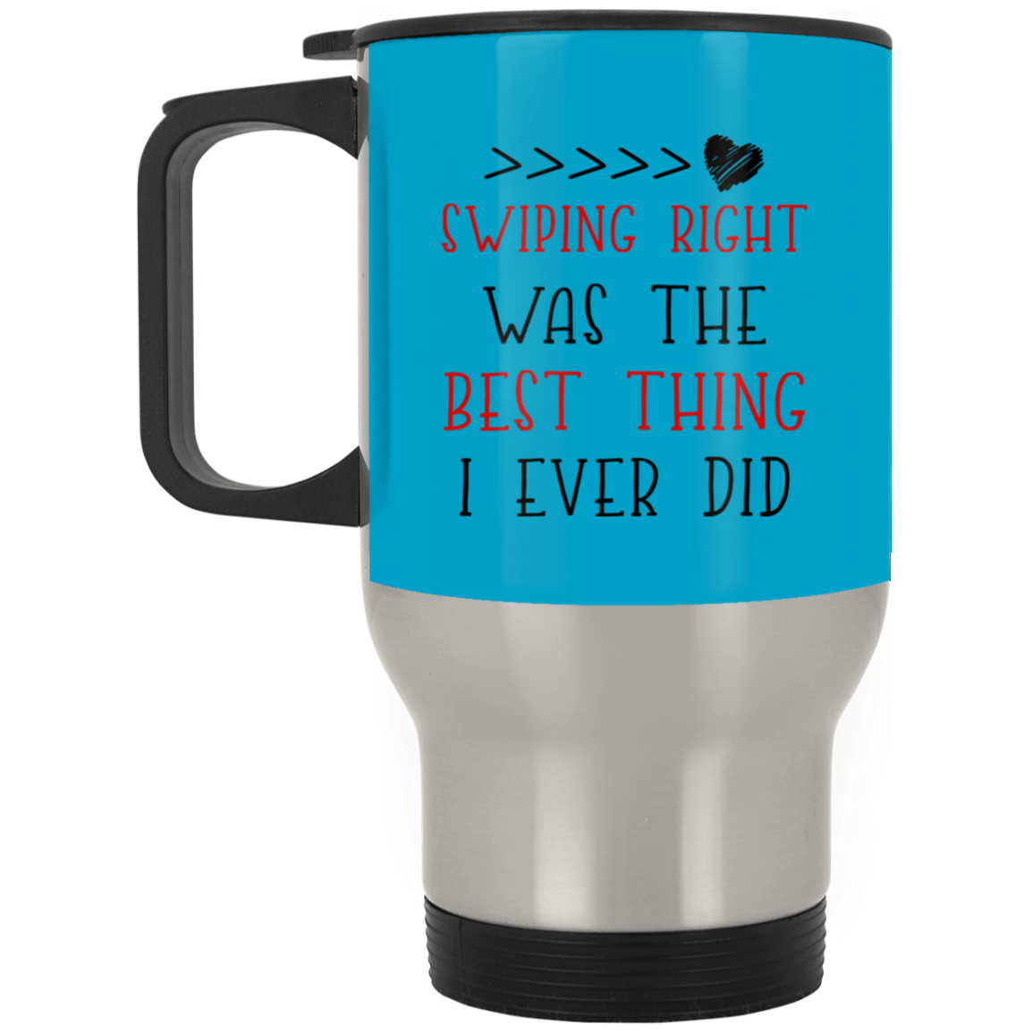 Swiping Right Was The Best Thing I Ever Did Mug Gift For Him For Her-A Loves Gift