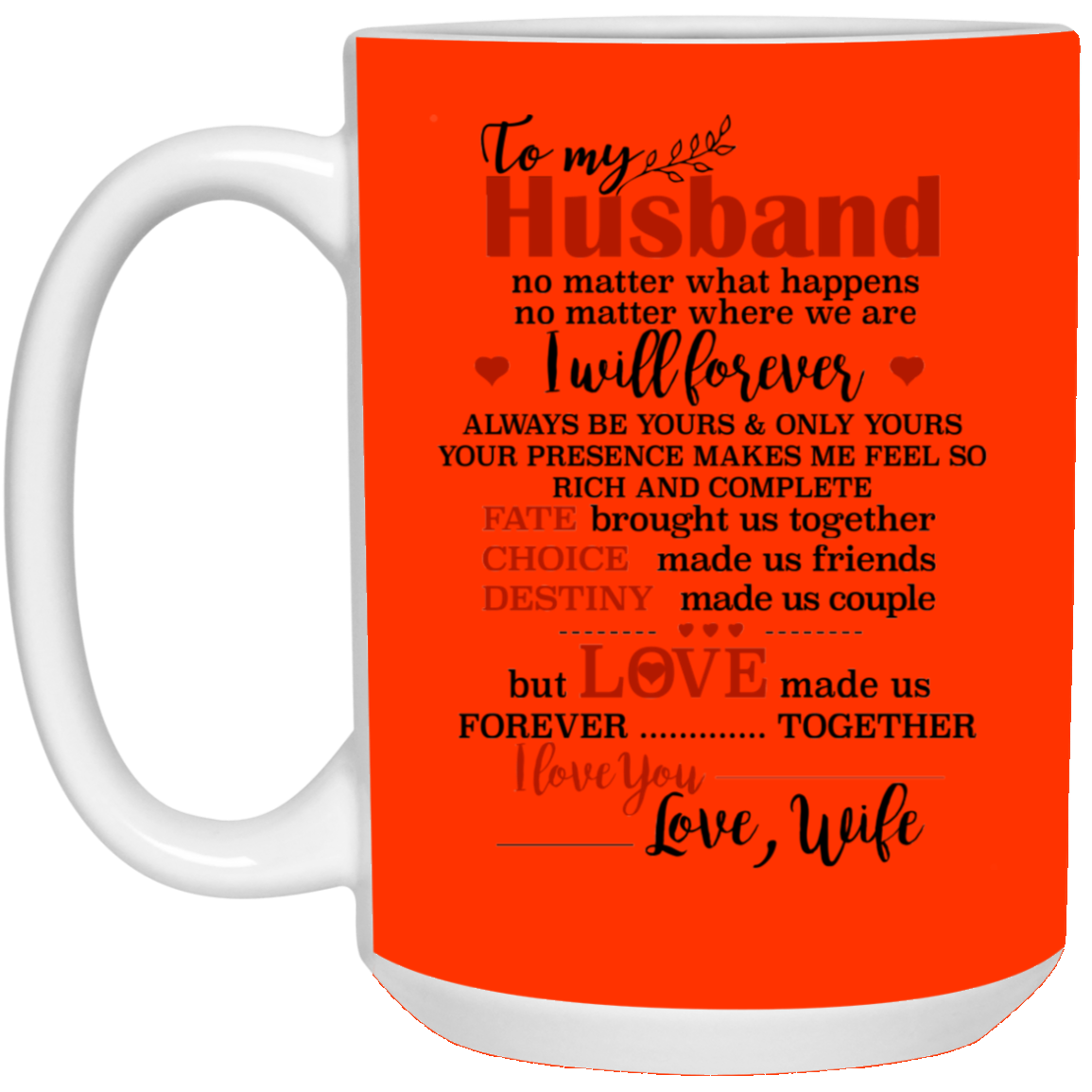 To My Husband I I Love You Mug Gift For Husband-A Loves Gift