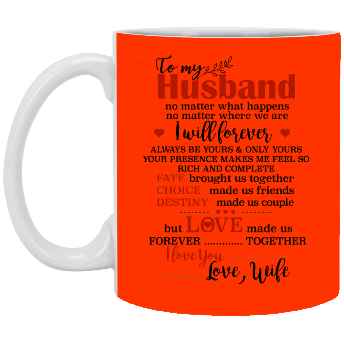 To My Husband I I Love You Mug Gift For Husband-A Loves Gift