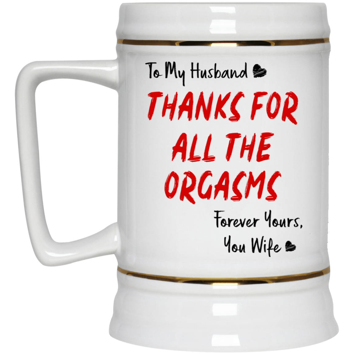 To My Husband Thanks For All The Orgasms Mug Gift For Him-A Loves Gift