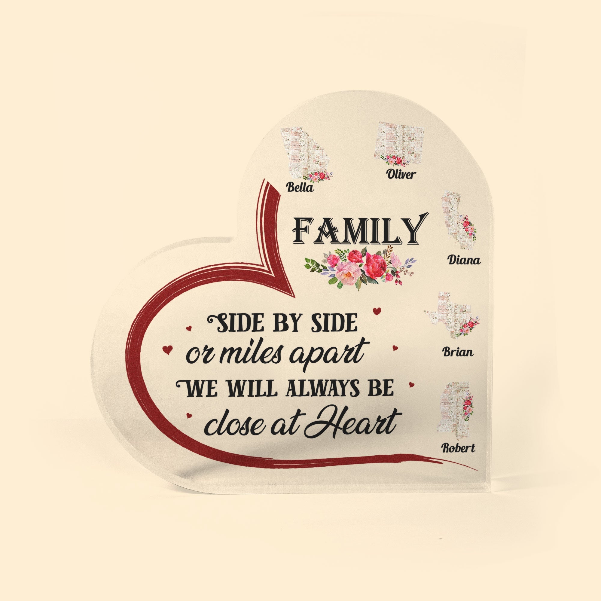 Family Will Always Be Close At Heart - Personalized Heart Shaped Acrylic Plaque