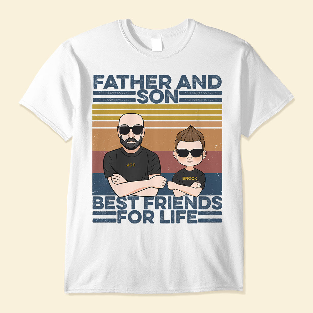 Father And Son Best Friends For Life - Personalized Shirt