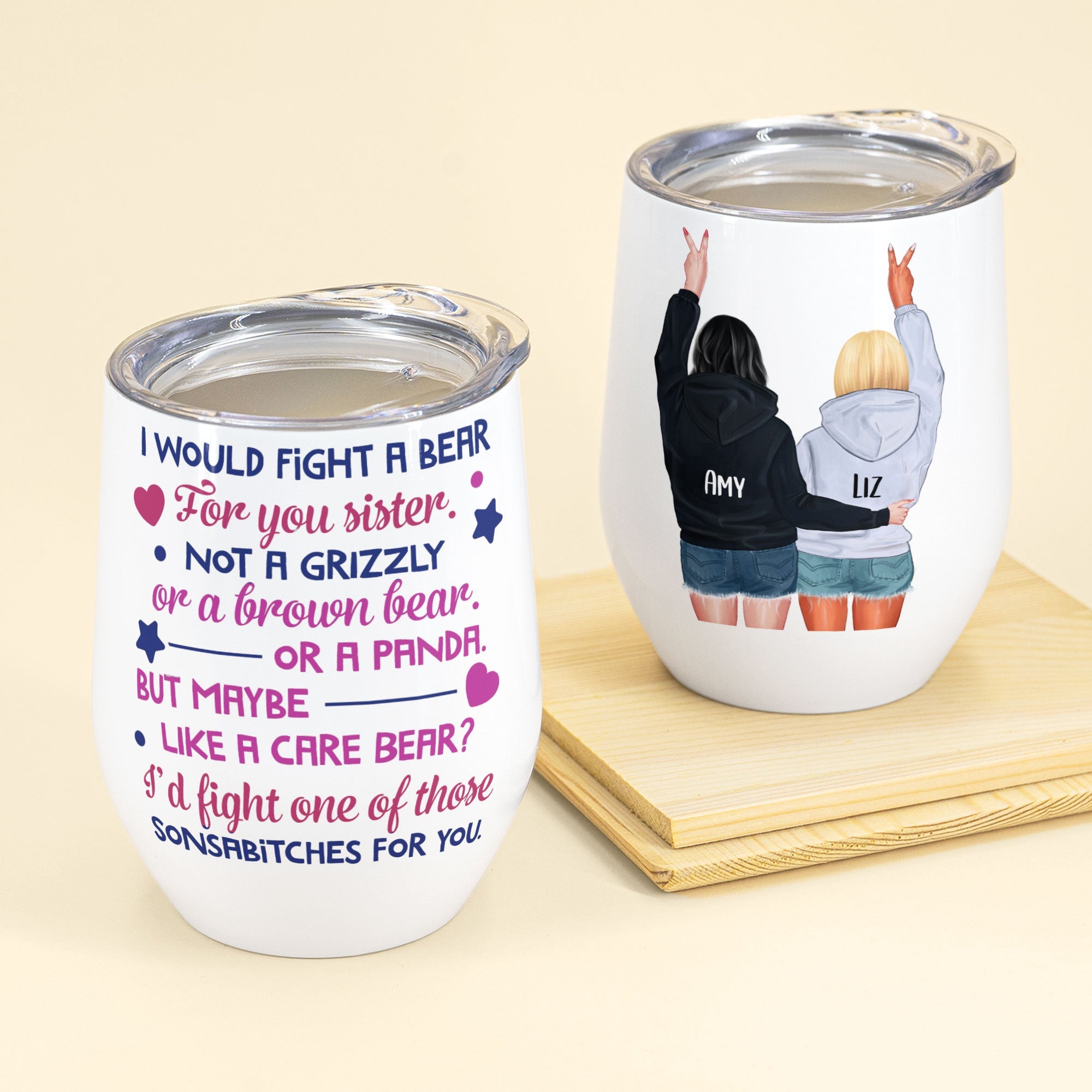 Fight One Of Those Sonsabitches - Personalized Wine Tumbler