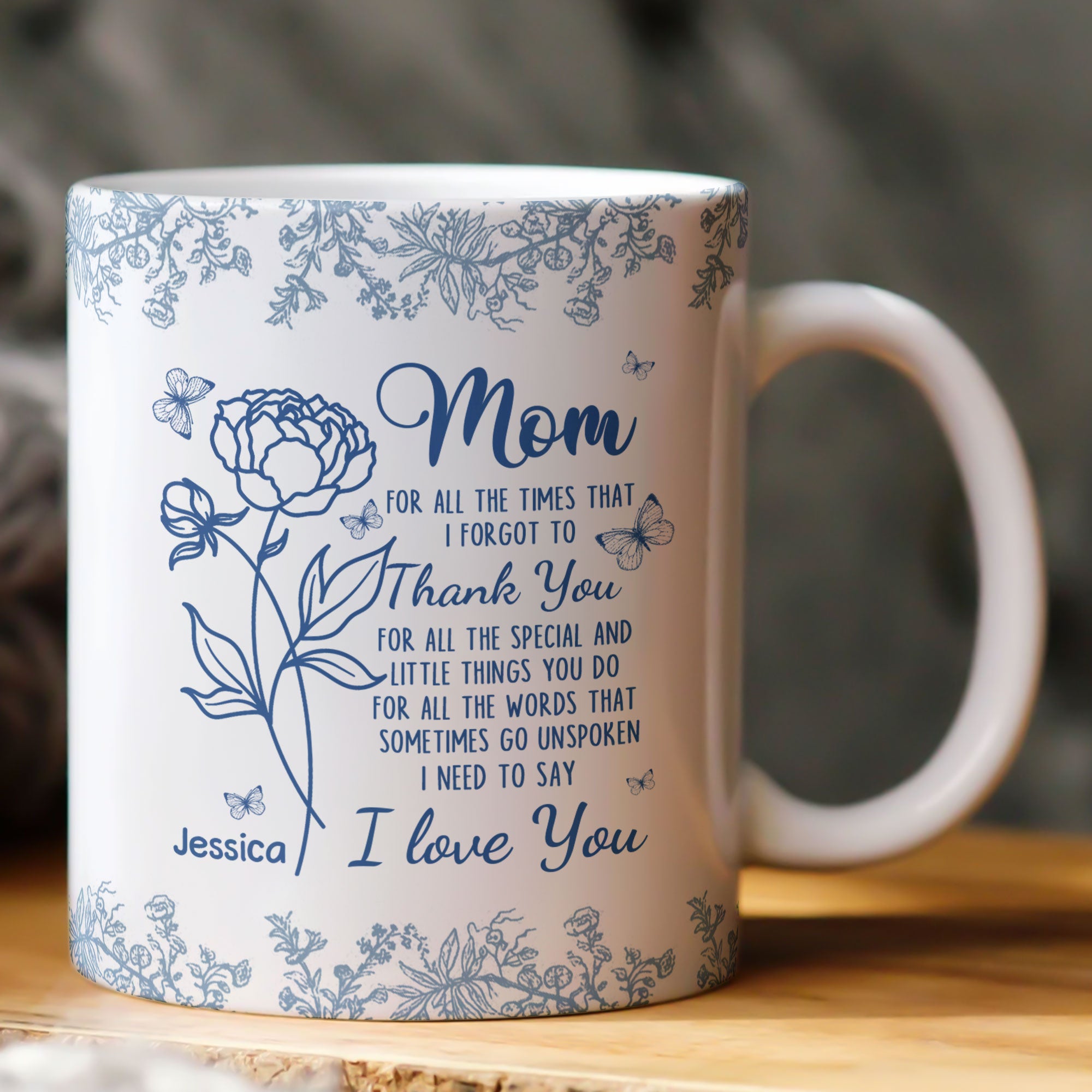 For All The Times That I Forgot To Thank You - Personalized Mug