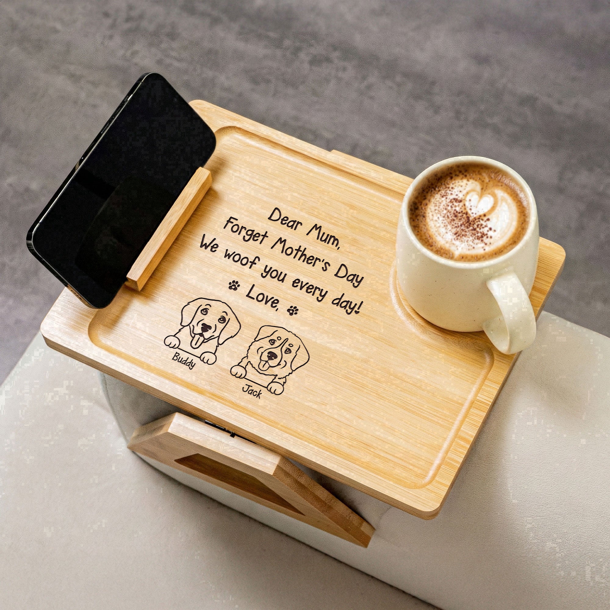 Forget Mother's Day We Woof You Every Day - Personalized Wooden Couch Arm Table