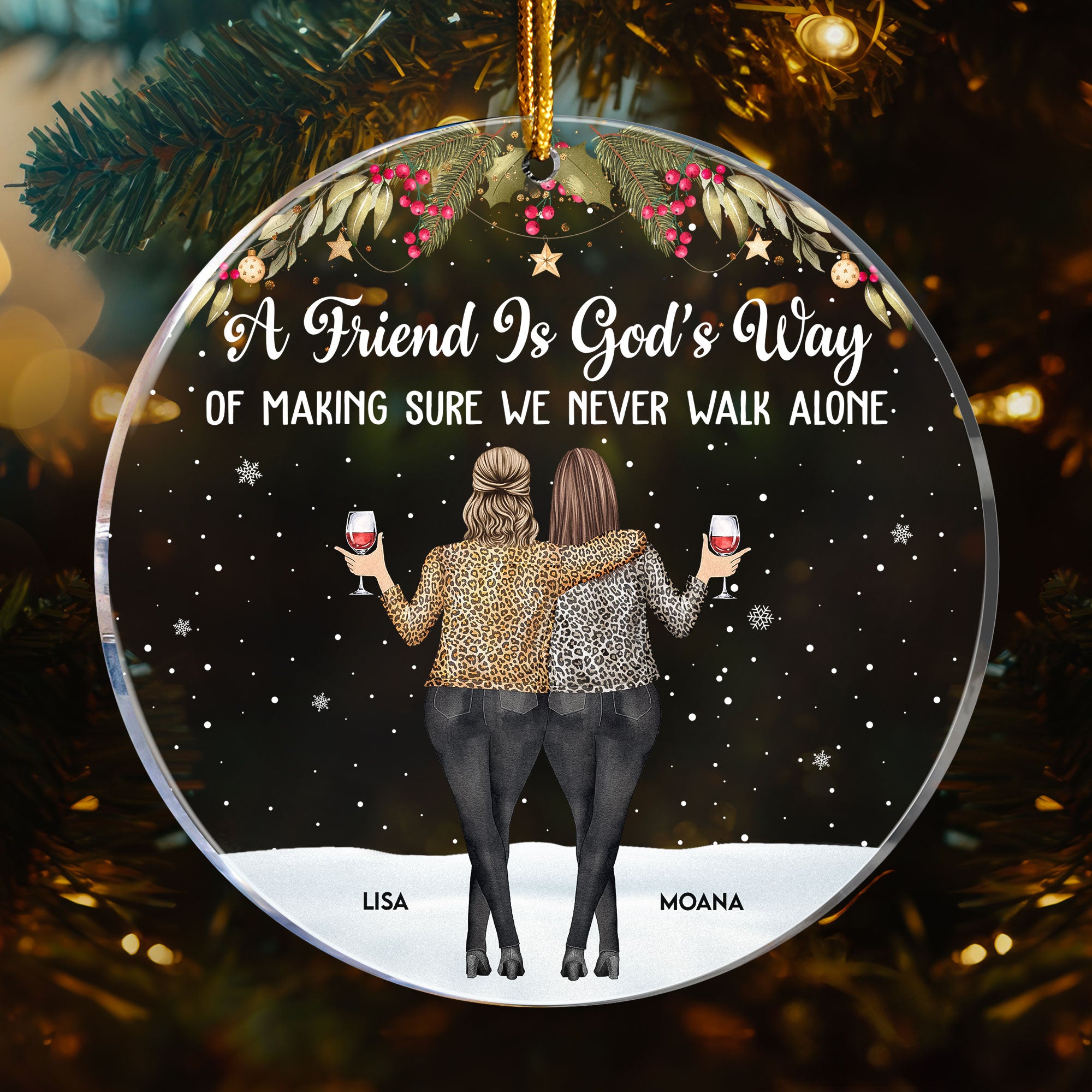 Friends We Never Walk Alone - Personalized Acrylic Ornament - Gift For Friend