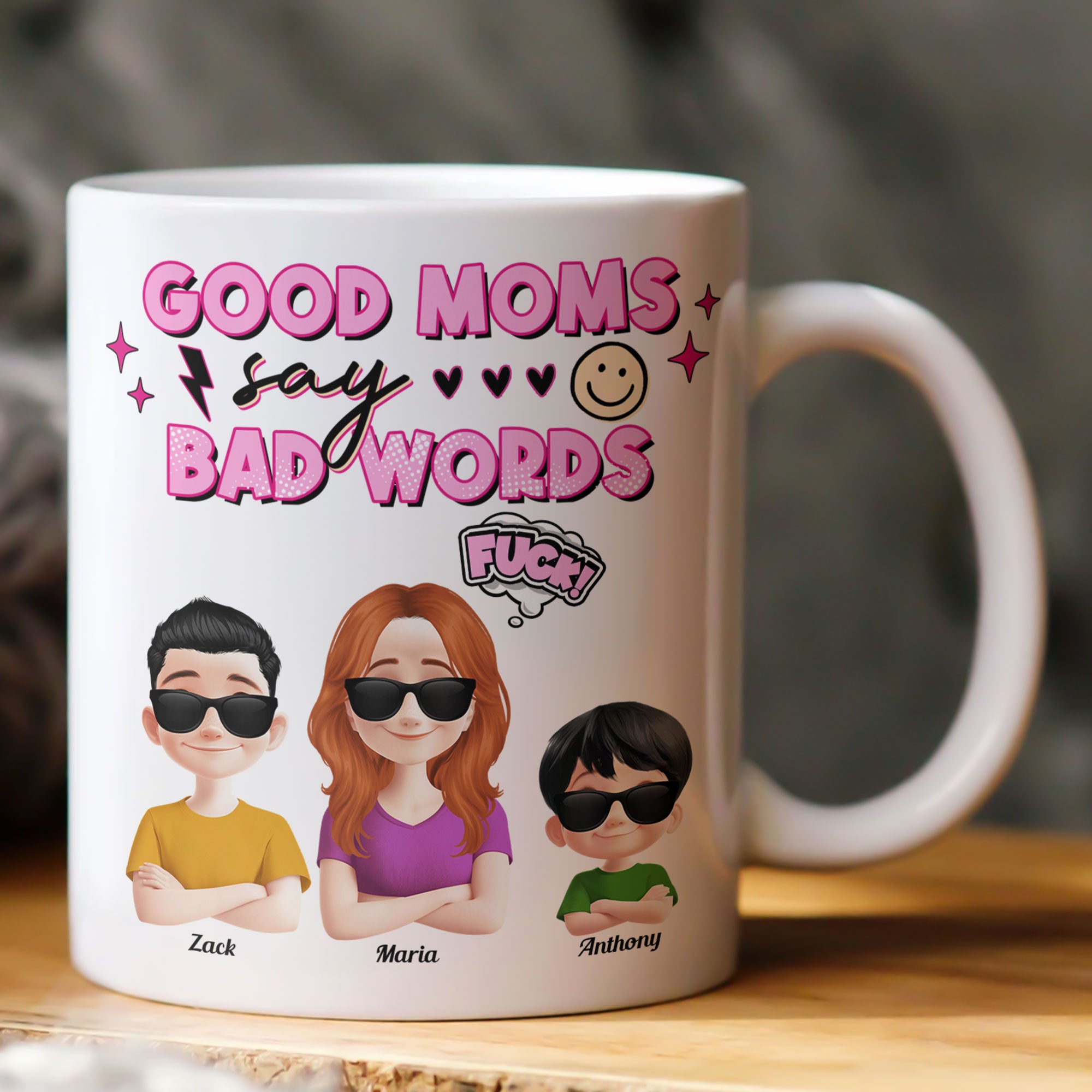 Good Moms Say Bad Words - Personalized Mug