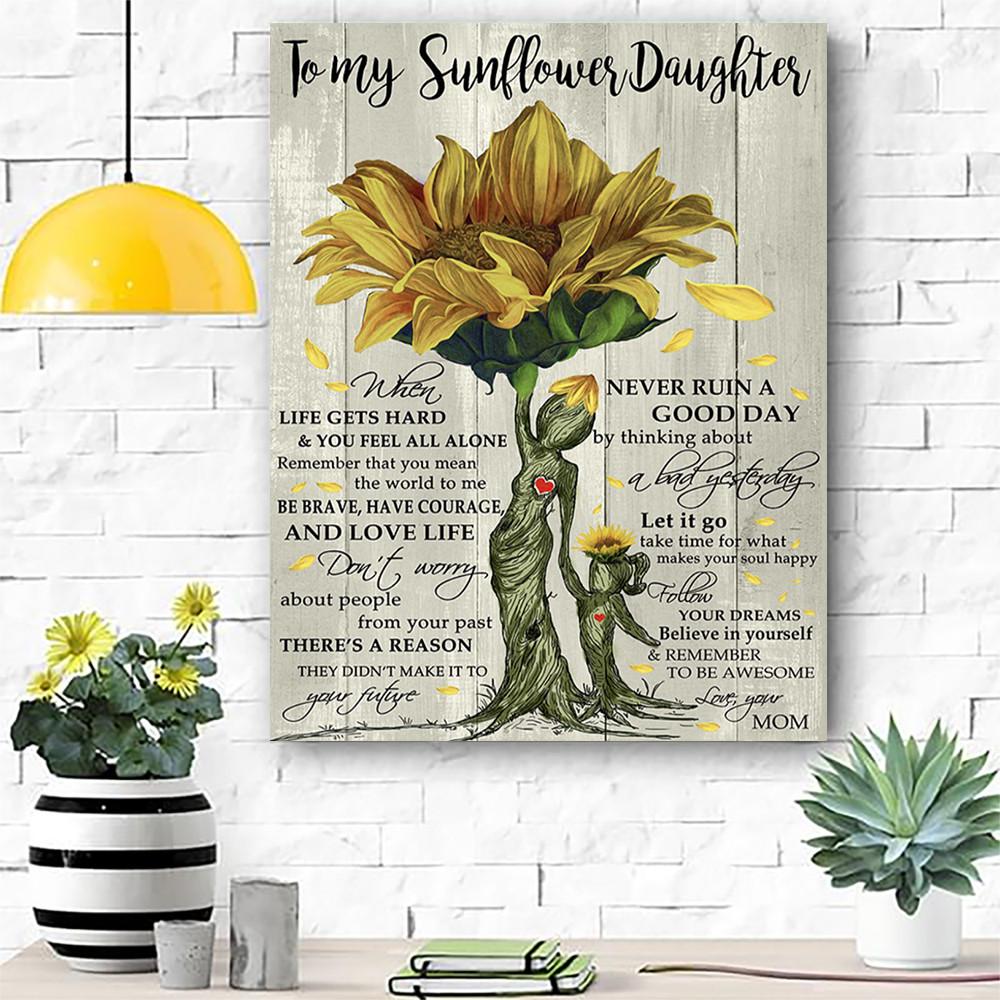 To My Sunflower Daughter Canvas Prints Wall Art - Matte Canvas-A Loves Gift