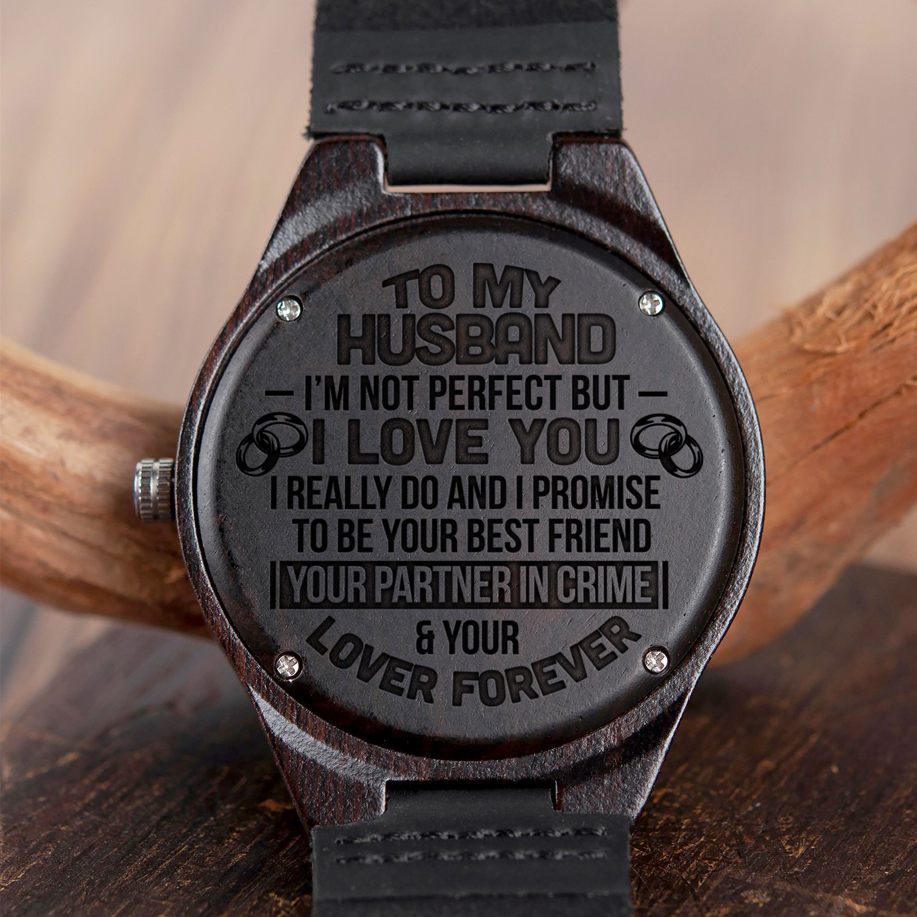 HUSBAND - PARTNER IN CRIME - WOOD WATCH Engraved Gifts Watch