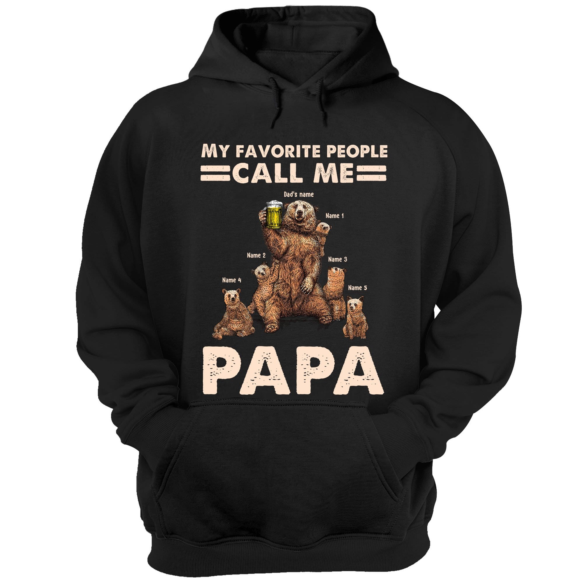 My Favorite People Call Me Papa - Personalized Shirt - Father's Day Gift For Dad