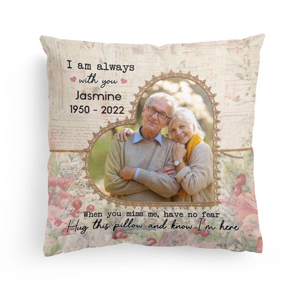 Hug This Pillow And Know I'm Here - Personalized Photo Memory Pillow (Insert Included)