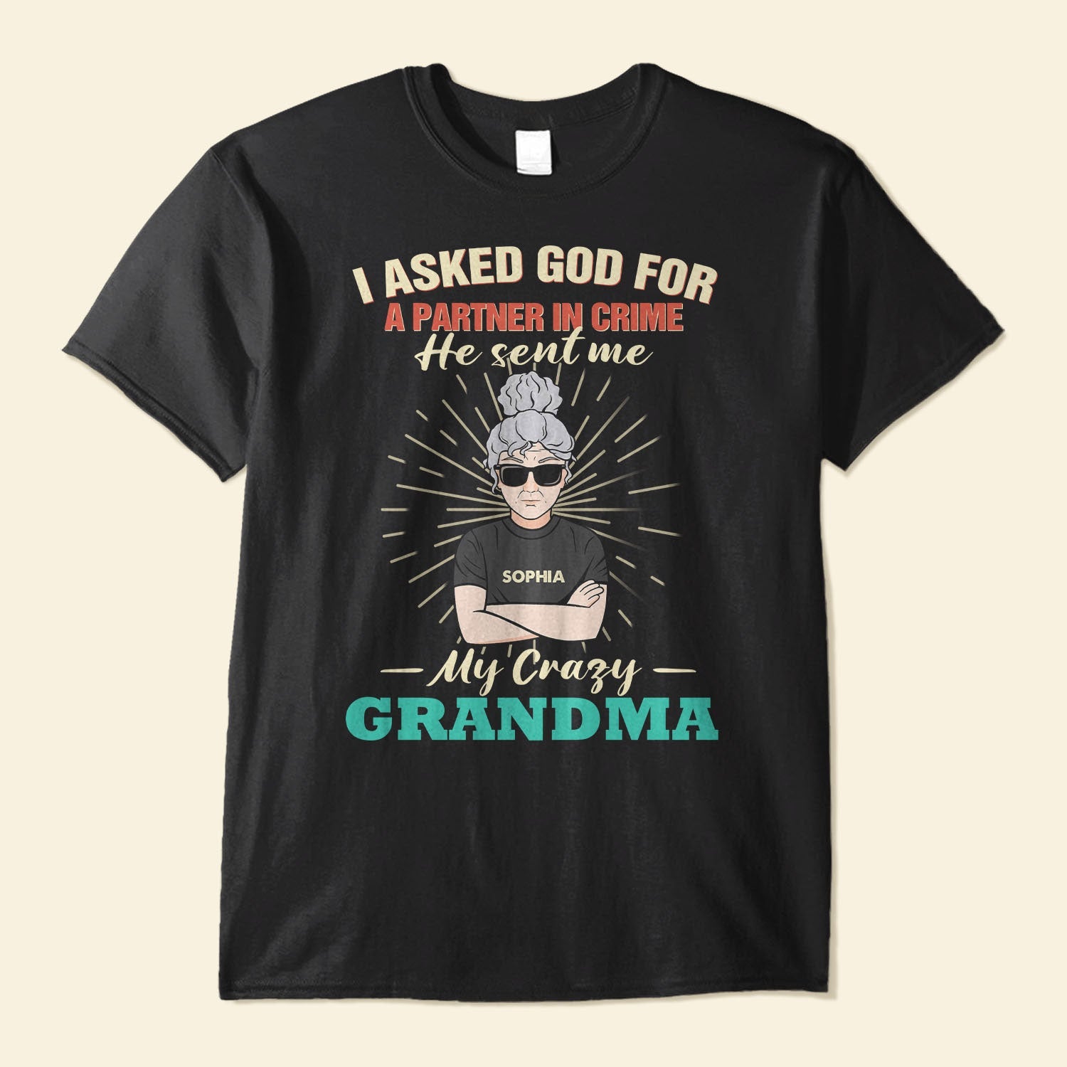 I Asked God For Partner In Crime - Personalized Shirt - Birthday, Back To School Gift For Grandkids, Grandchildren, Grandson, Granddaughter