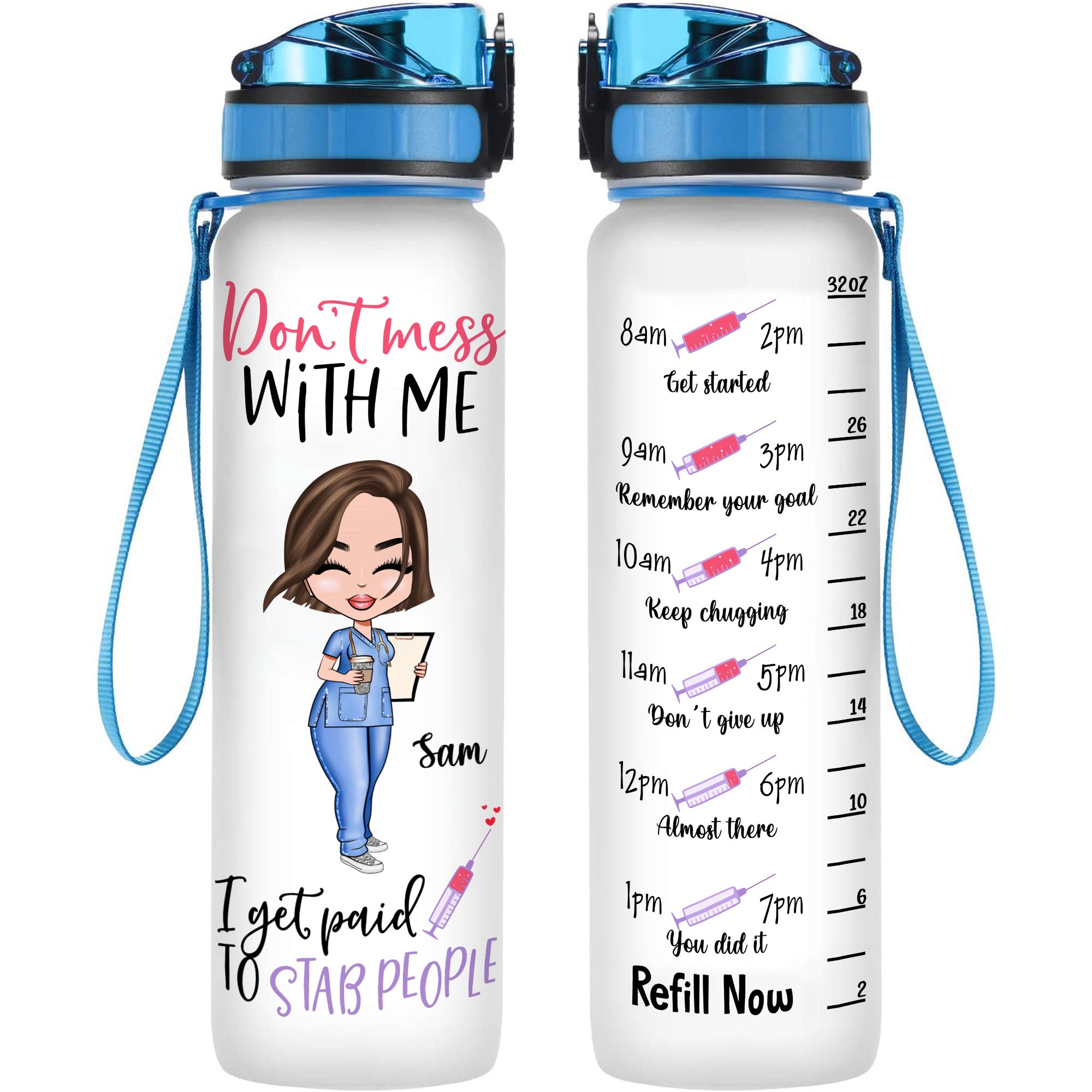 I Get Paid To Stab People - Personalized Water Tracker Bottle